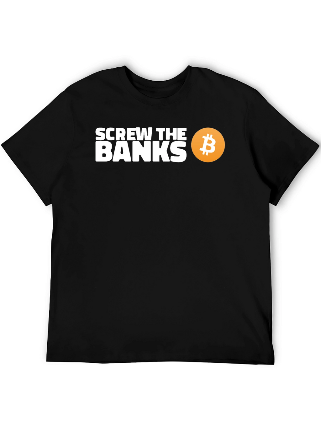 Screw The Banks Bitcoin T-Shirt
