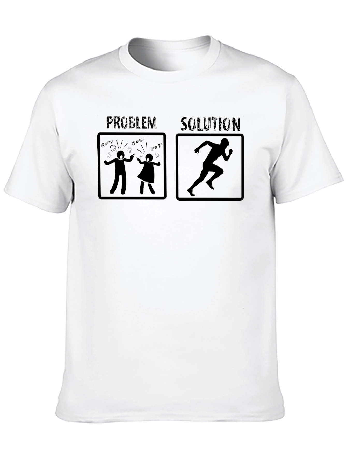 Problem Solution Run T-Shirt Funny Humor Tee