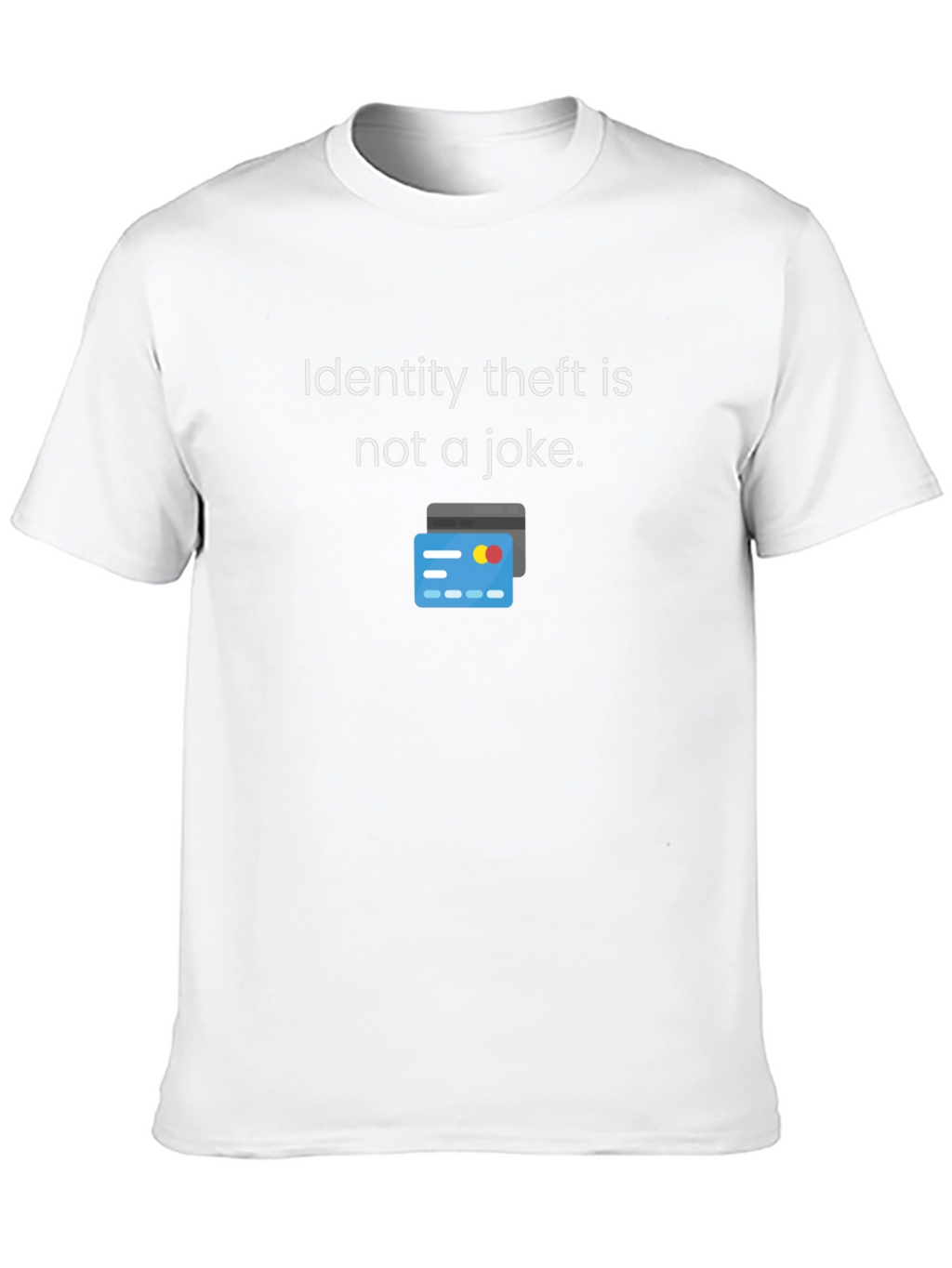 Identity Theft Awareness T-Shirt