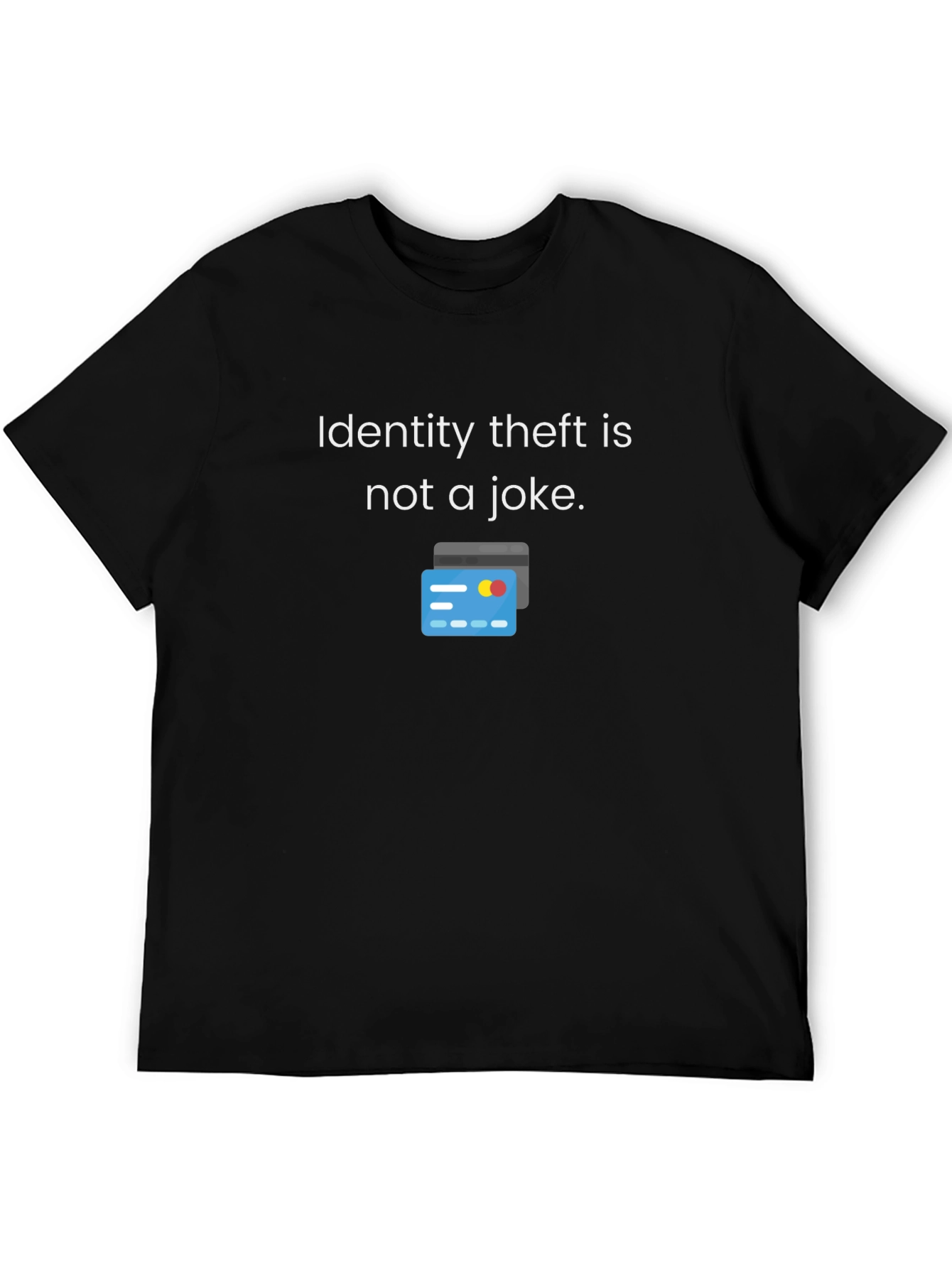 Identity Theft Awareness T-Shirt