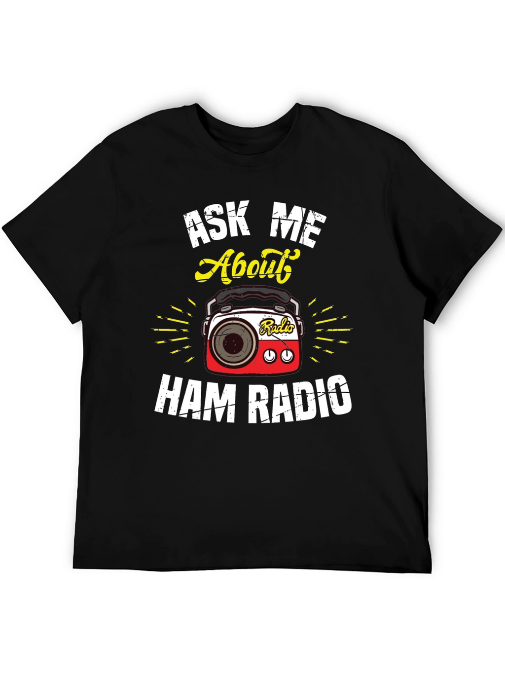 Ask Me About Ham Radio T-Shirt