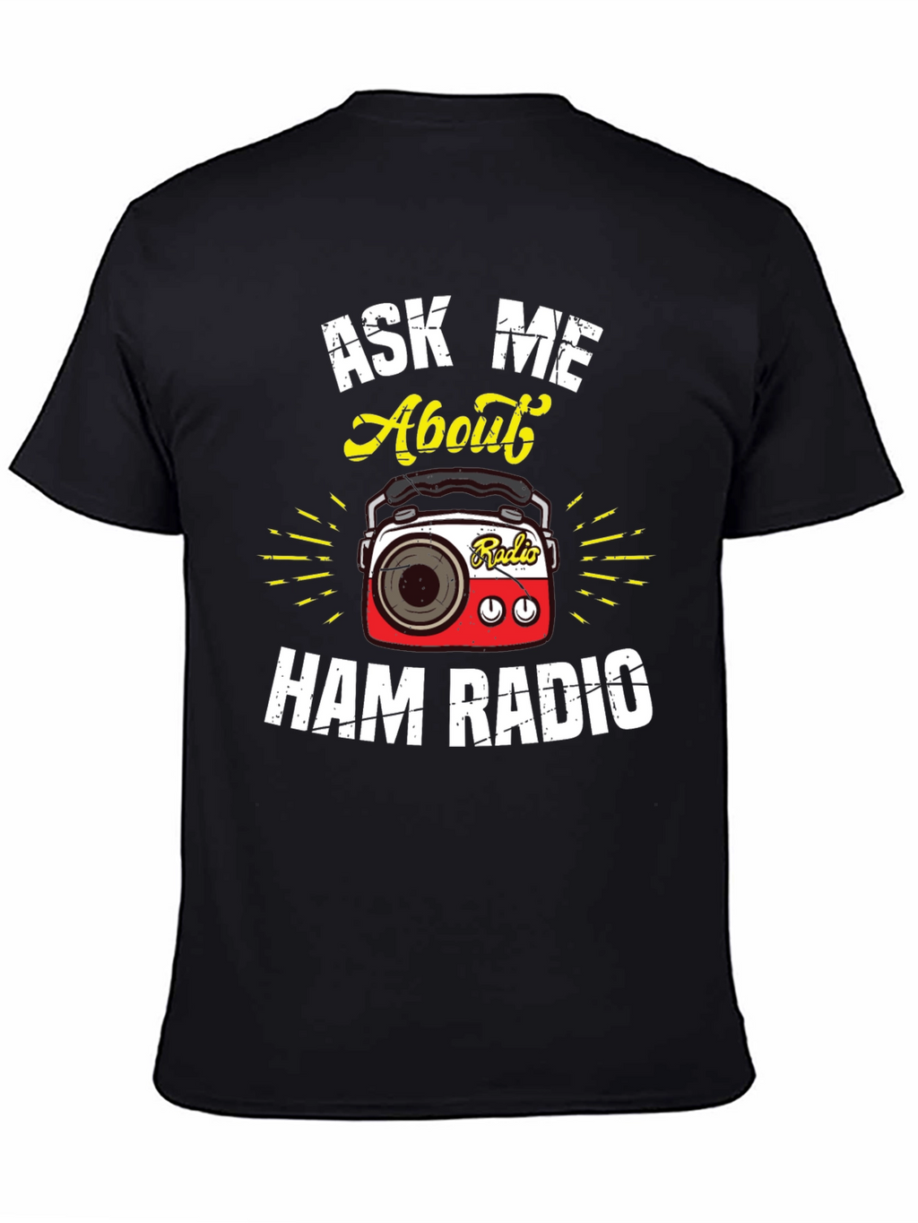 Ask Me About Ham Radio T-Shirt