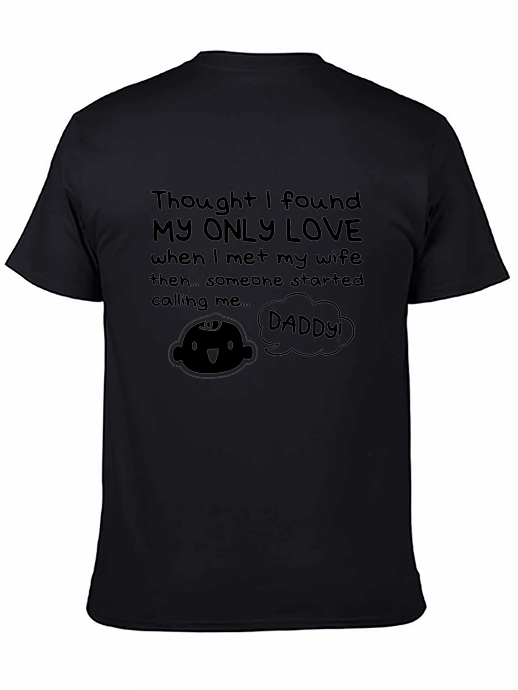 Funny Daddy T-Shirt - New Dad Gift