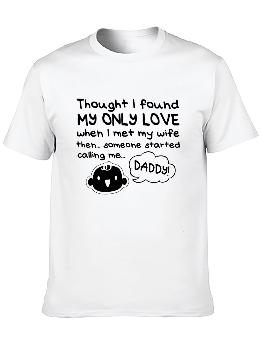 Funny Daddy T-Shirt - New Dad Gift