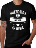 Have No Fear Nurse T-Shirt