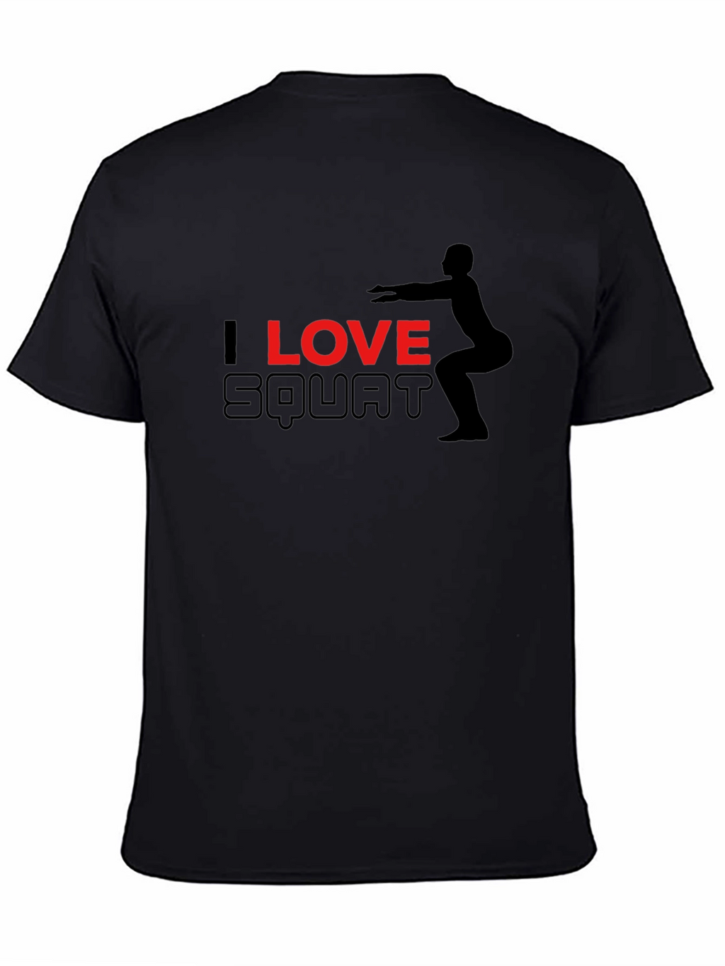 I Love Squat Black T-Shirt