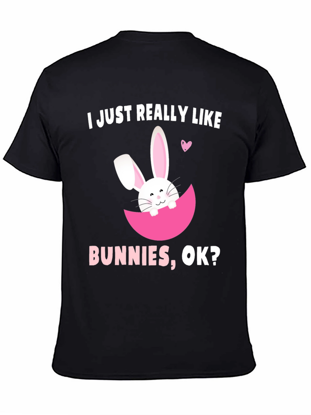I Just Really Like Bunnies T-Shirt