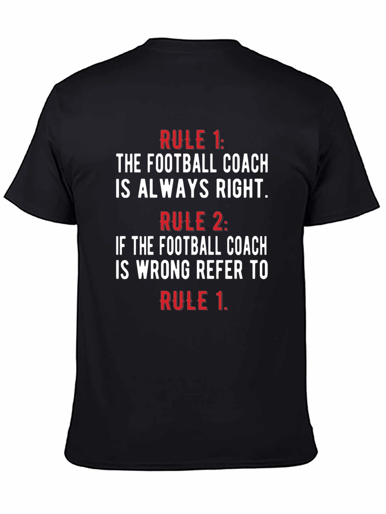 Funny Football Coach Rules T-Shirt