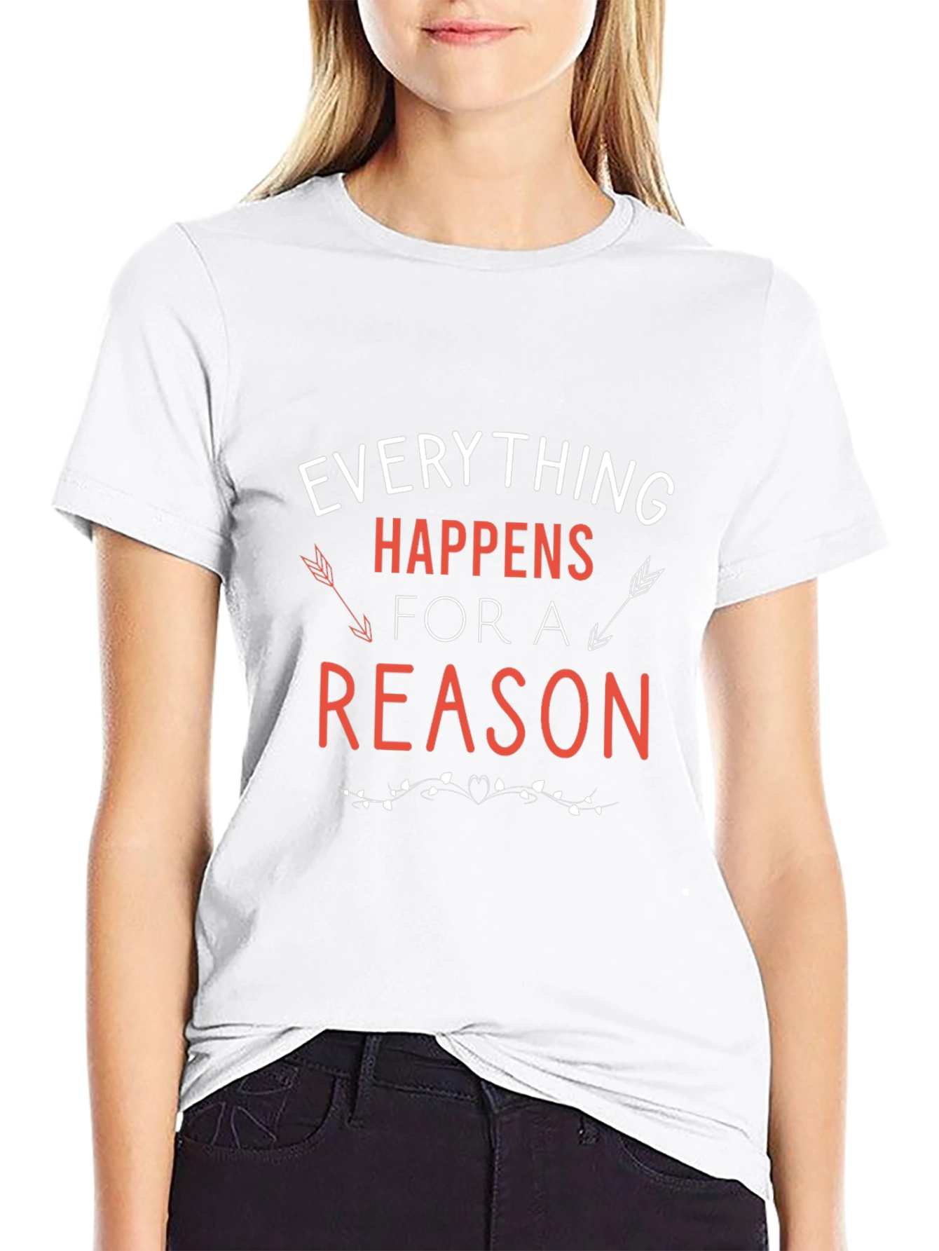 Everything Happens For A Reason Graphic Tee