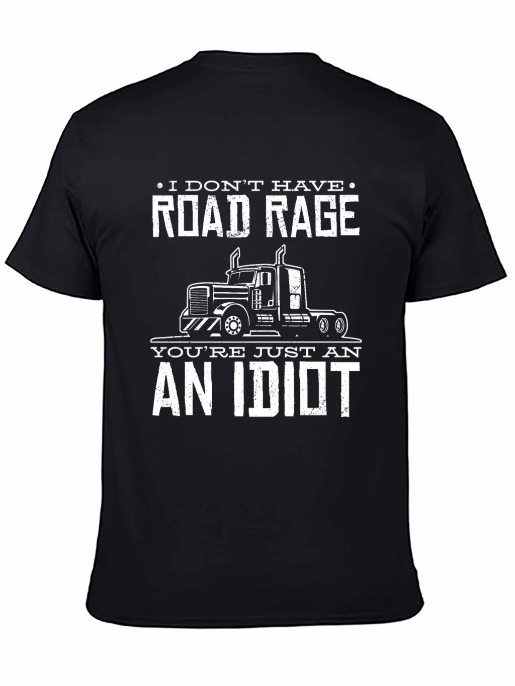Road Rage Trucker T-Shirt Funny Slogan Tee