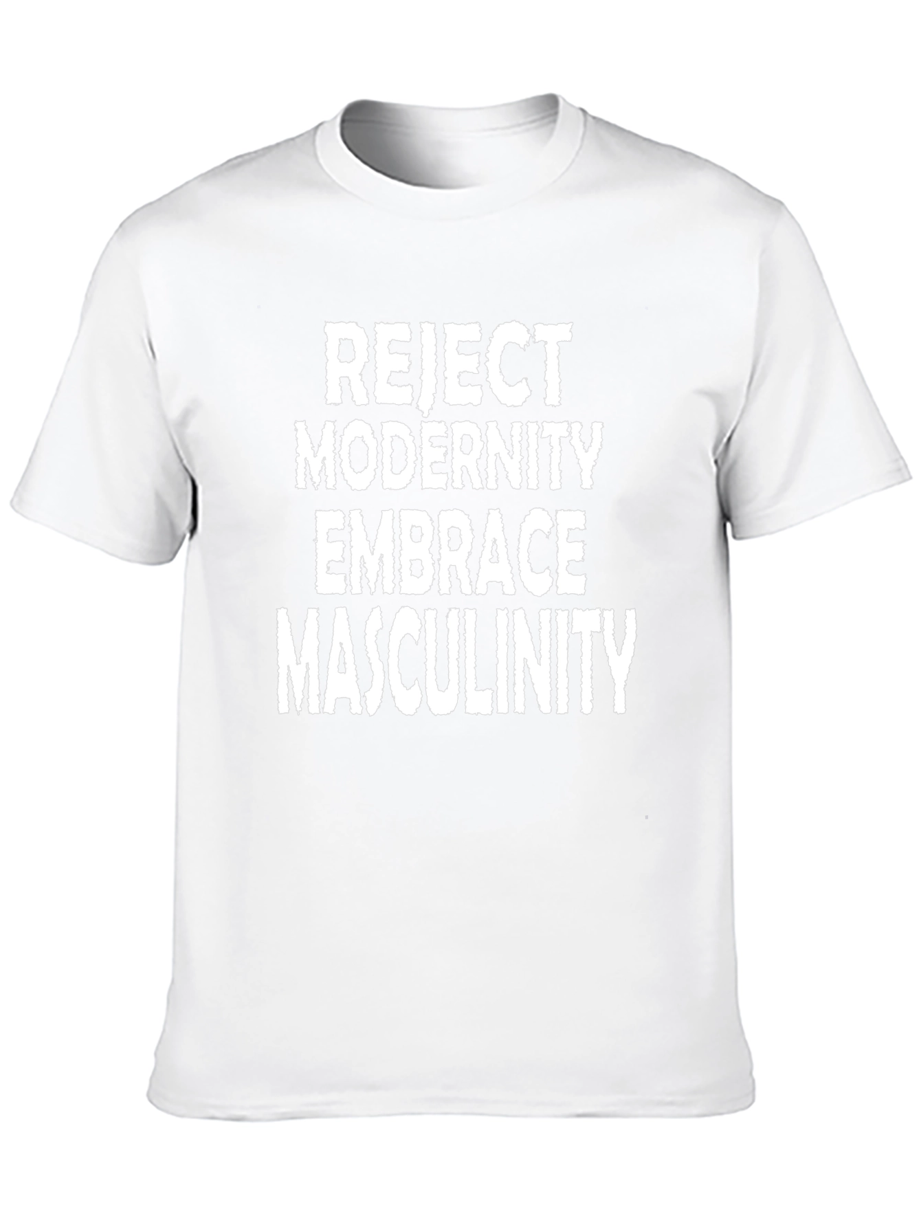 Reject Modernity Embrace Masculinity T-Shirt