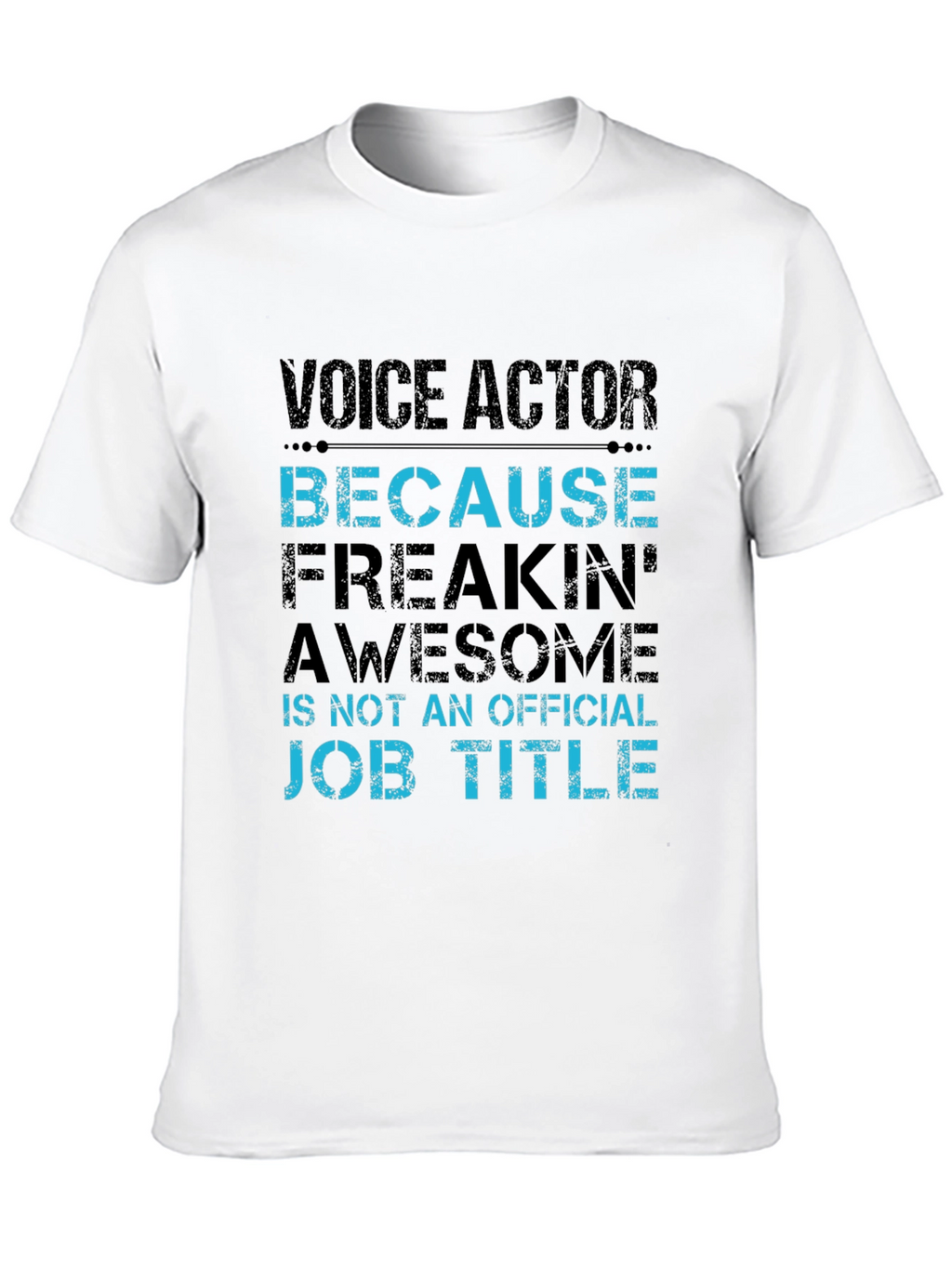 Voice Actor Awesome Job Title T-Shirt