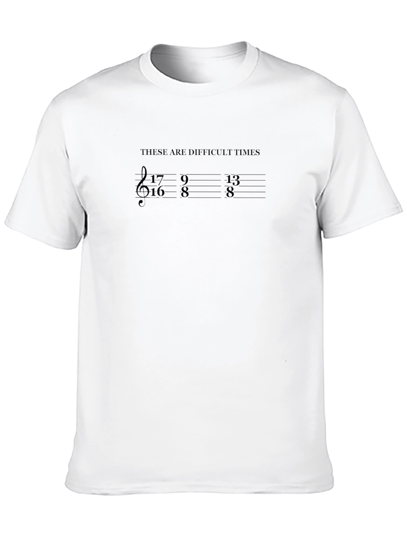Difficult Times Music T-Shirt