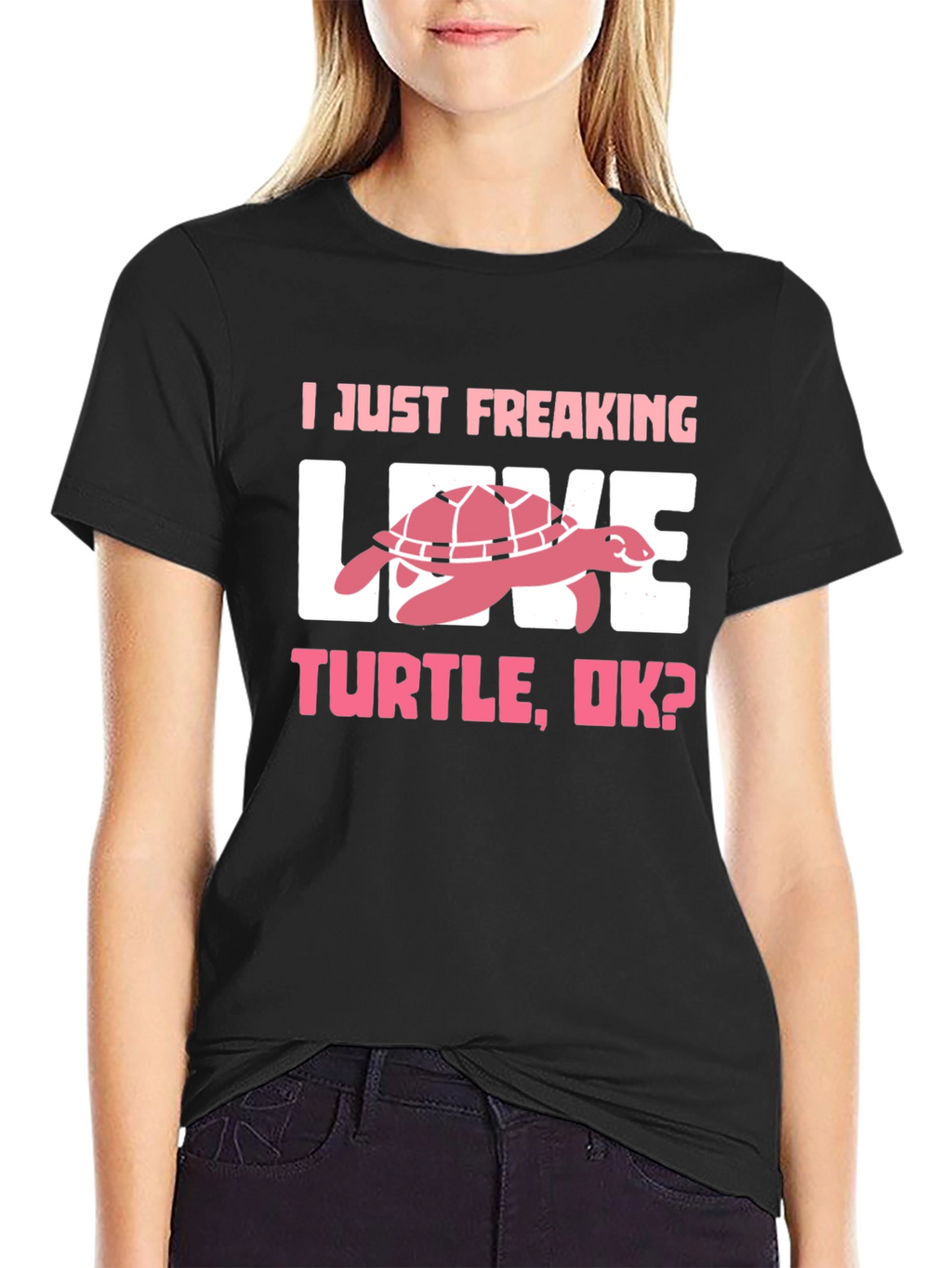 I Just Freaking Love Turtle T-Shirt