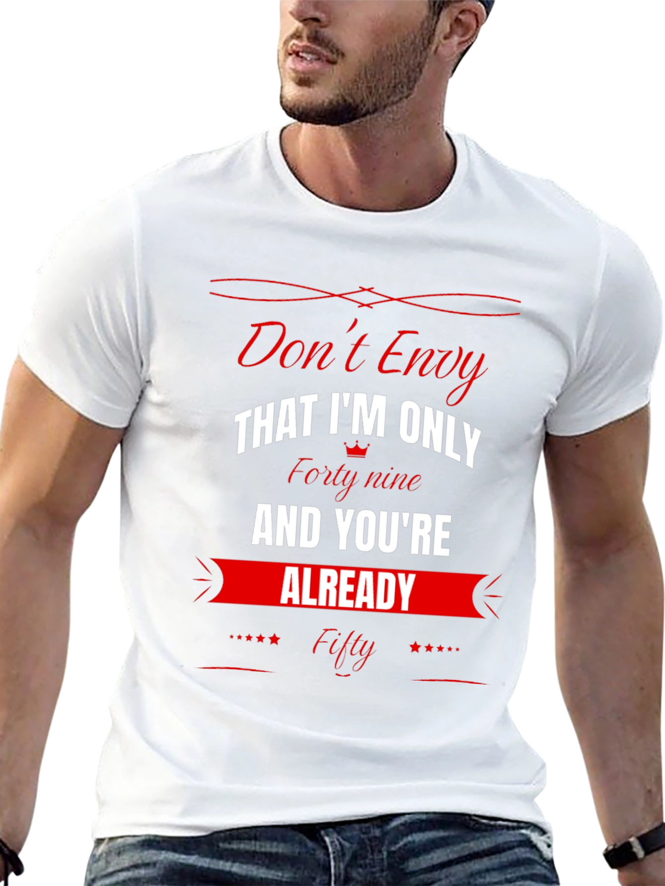 Dont Envy Funny 49th Birthday T-Shirt
