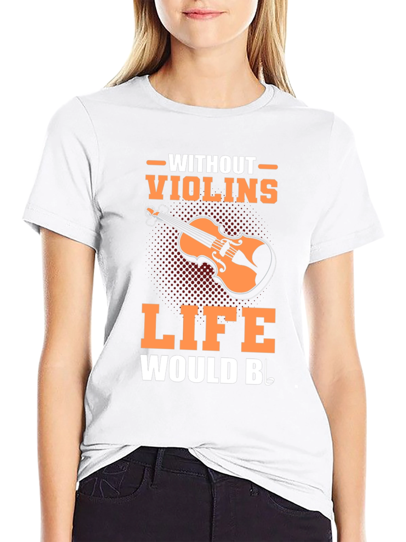 Violin Music T-Shirt - Life Without Violins Graphic Tee