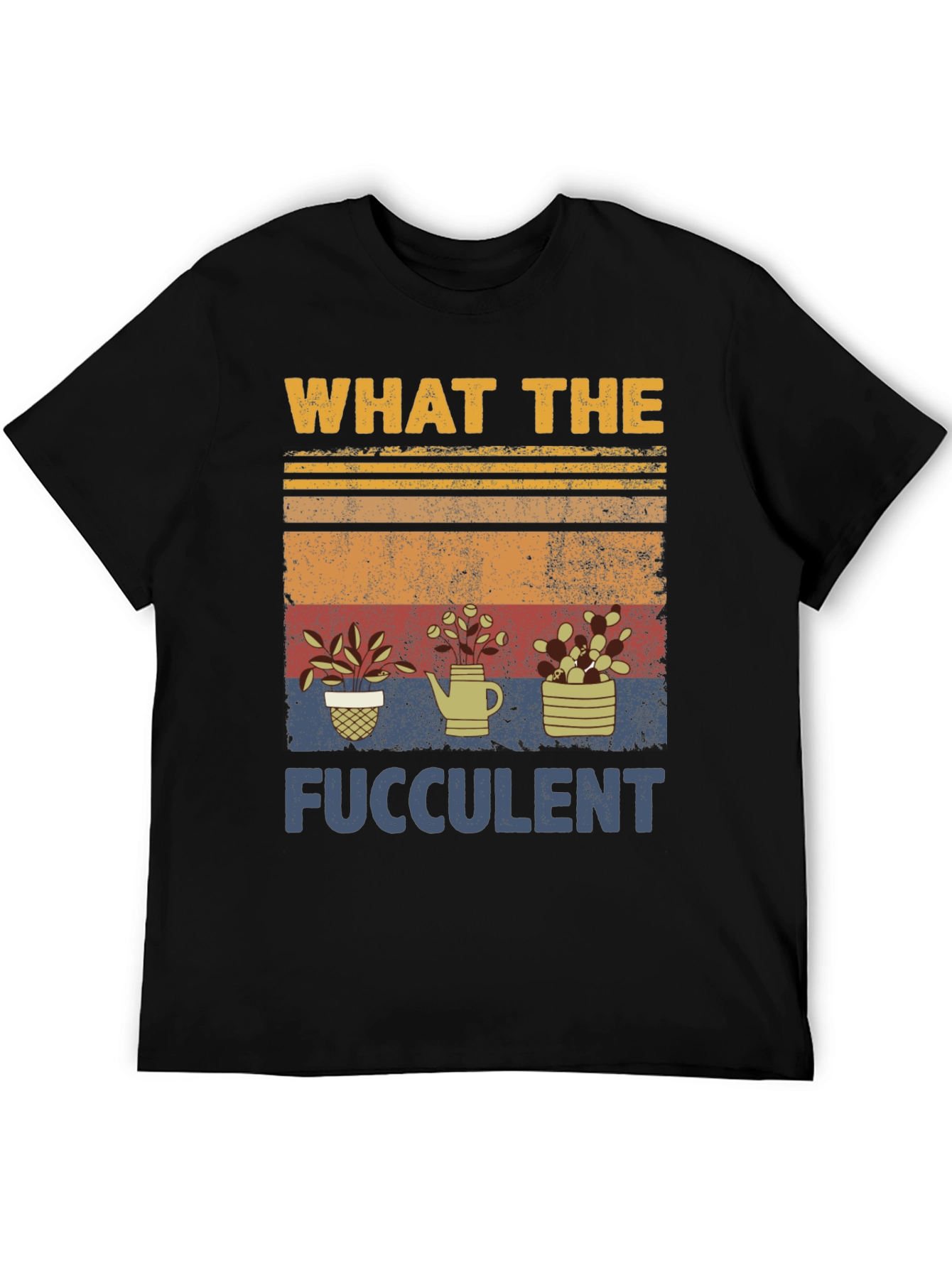 What The Fucculent Black T-Shirt