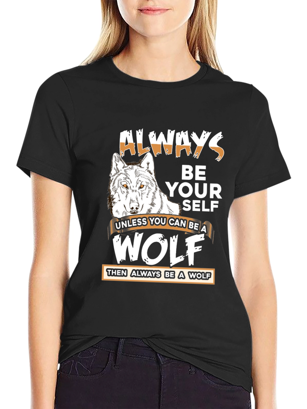 Always Be A Wolf Graphic T-Shirt