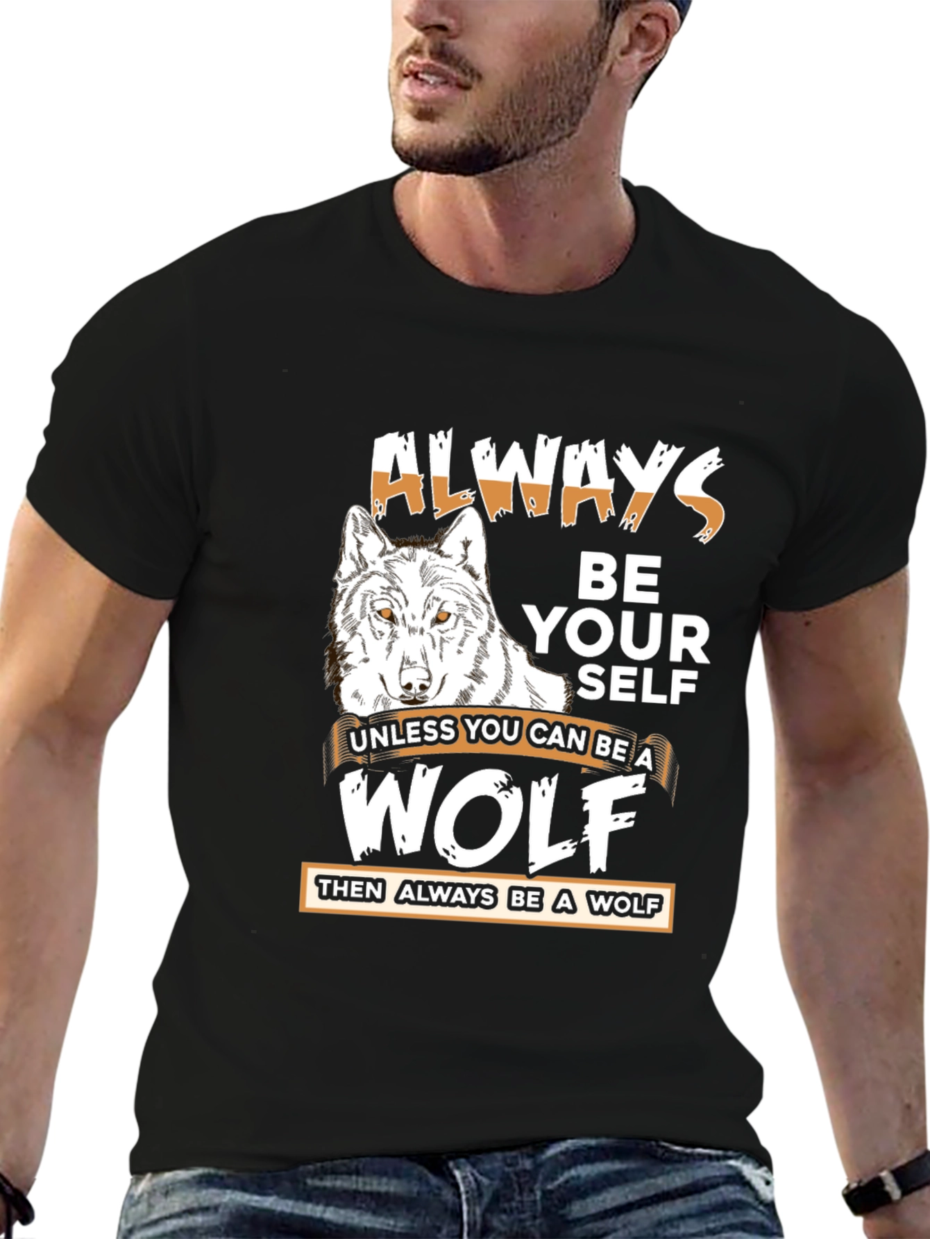 Always Be A Wolf Graphic T-Shirt