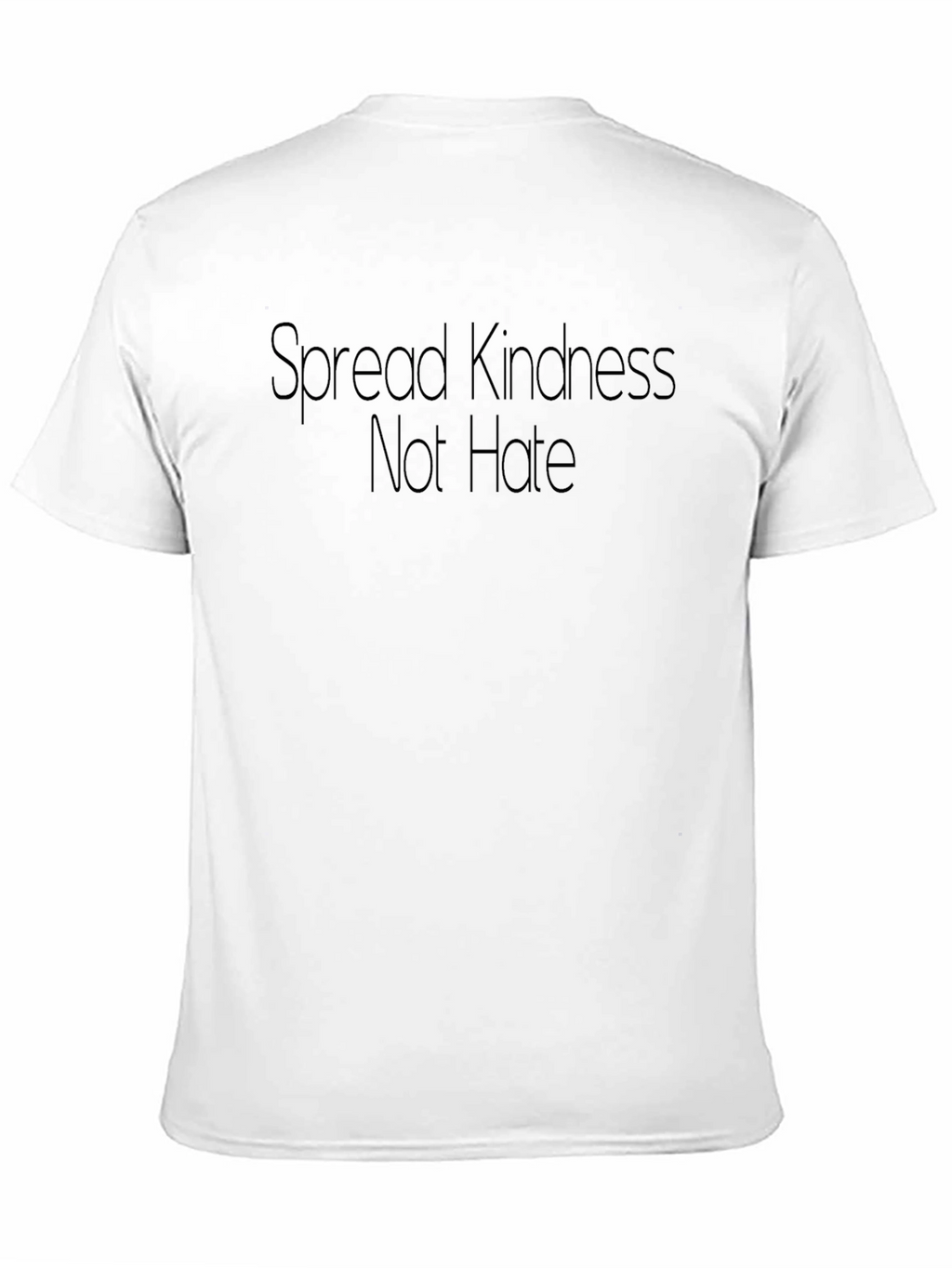 Kindness T-Shirt - Spread Kindness Not Hate Black Tee