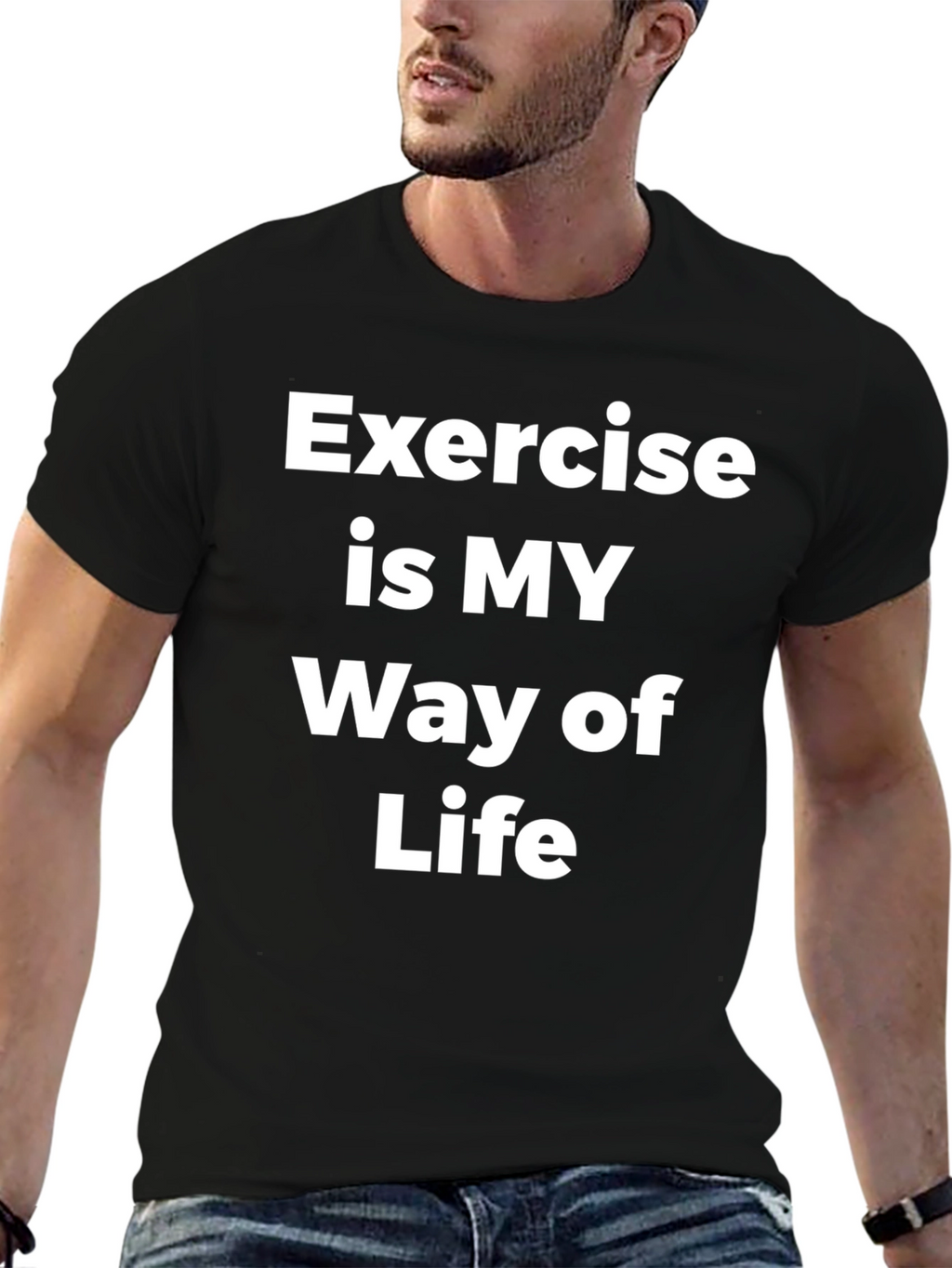 Exercise is My Way of Life T-Shirt