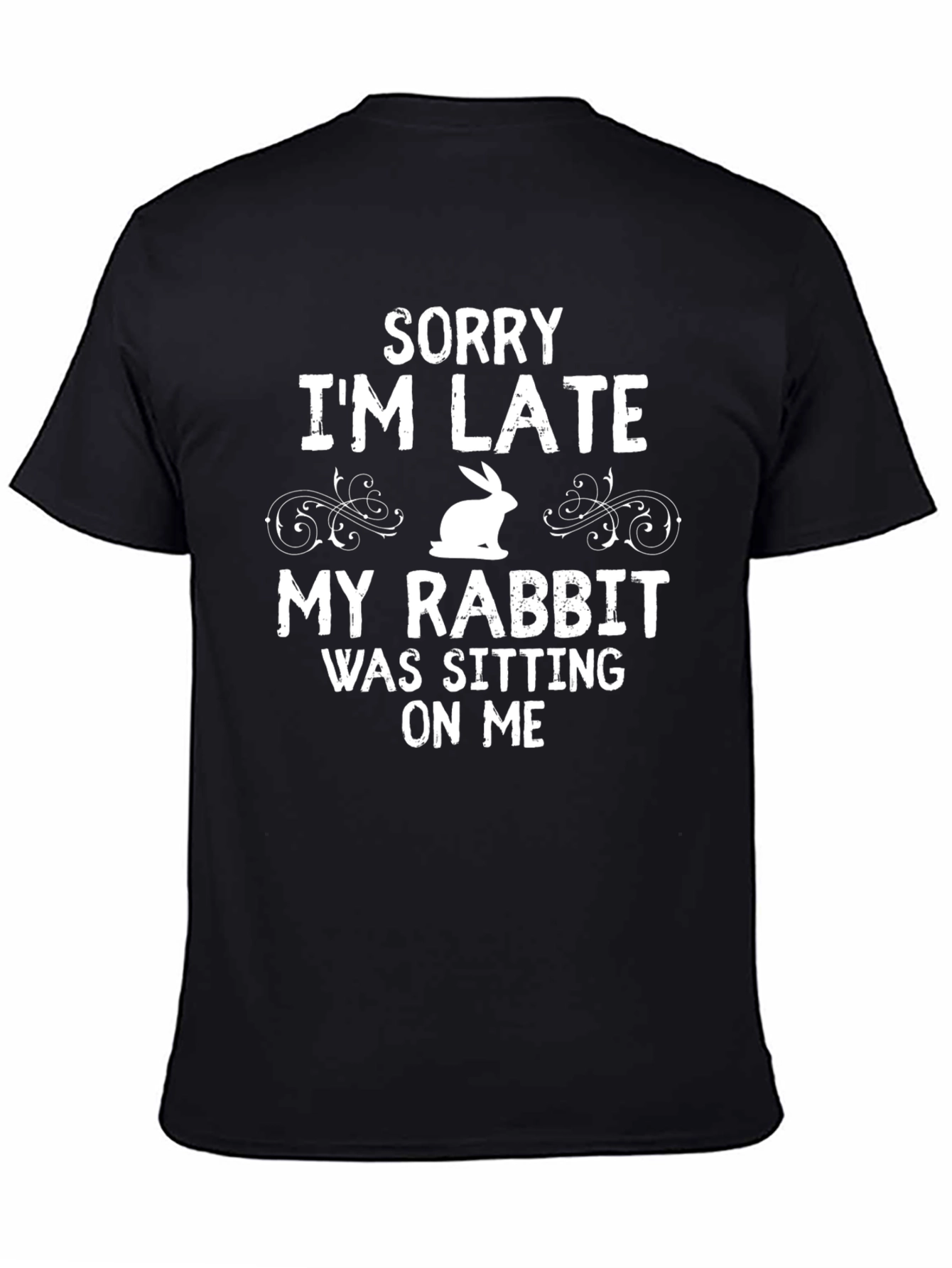 Funny Rabbit Graphic T-Shirt - Sorry Im Late
