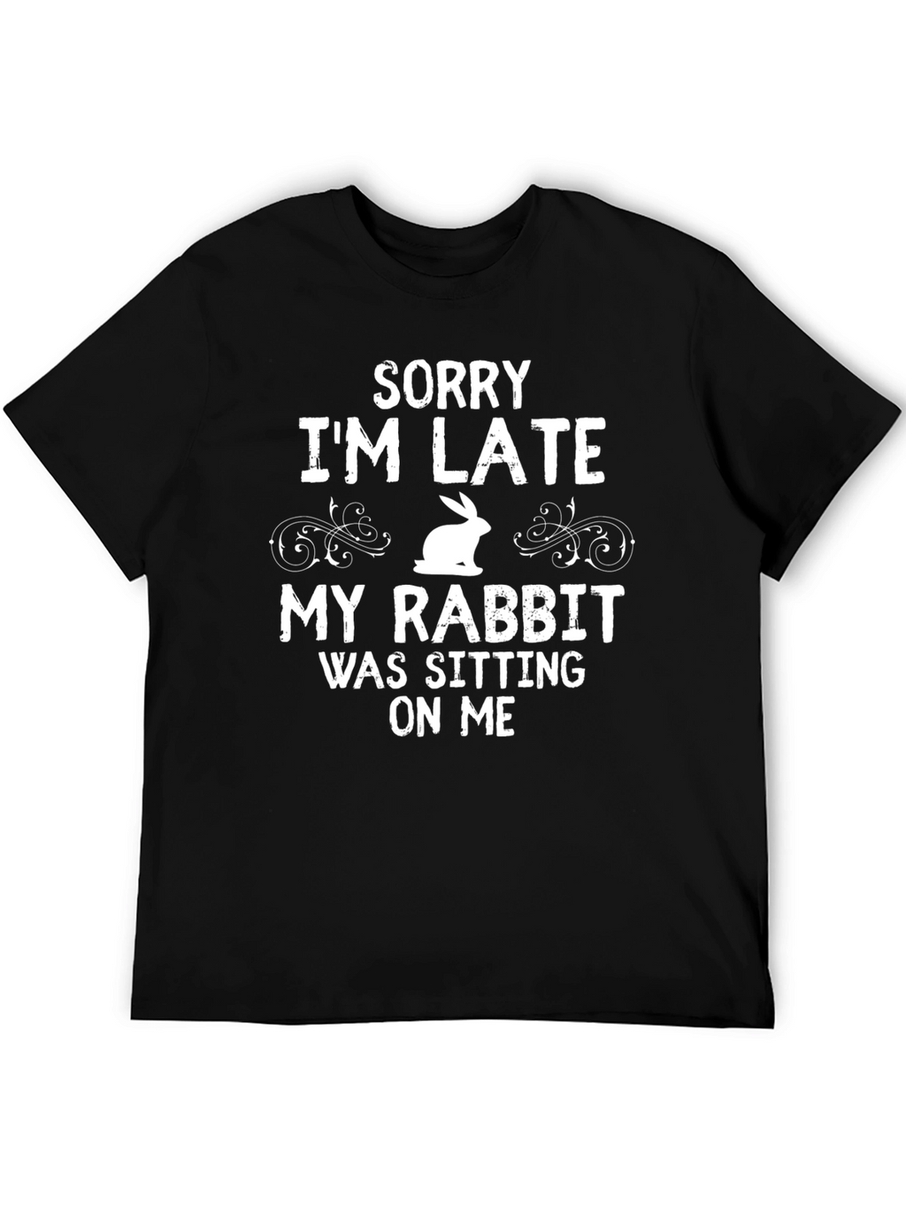 Funny Rabbit Graphic T-Shirt - Sorry Im Late