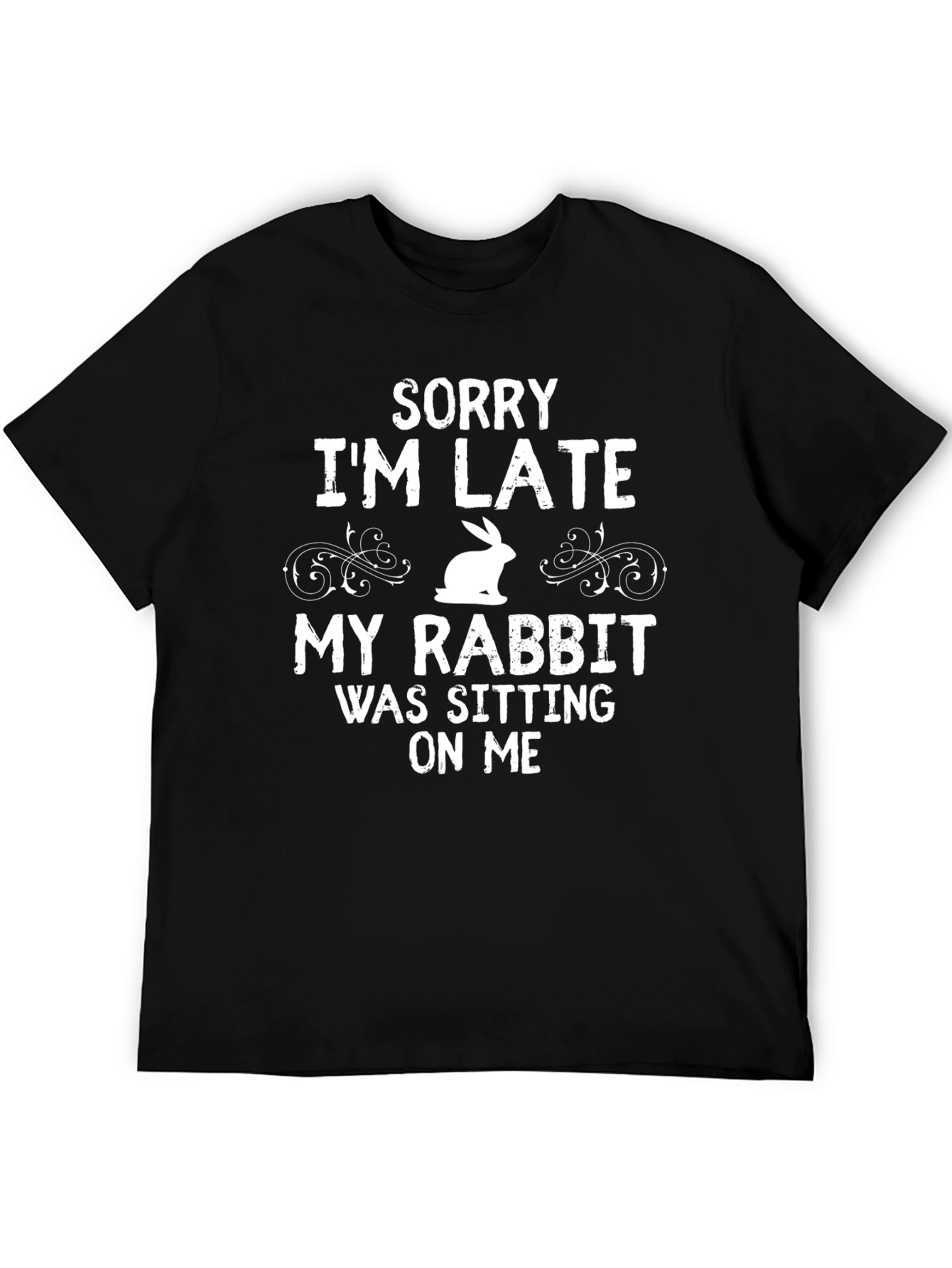 Funny Rabbit Graphic T-Shirt - Sorry Im Late