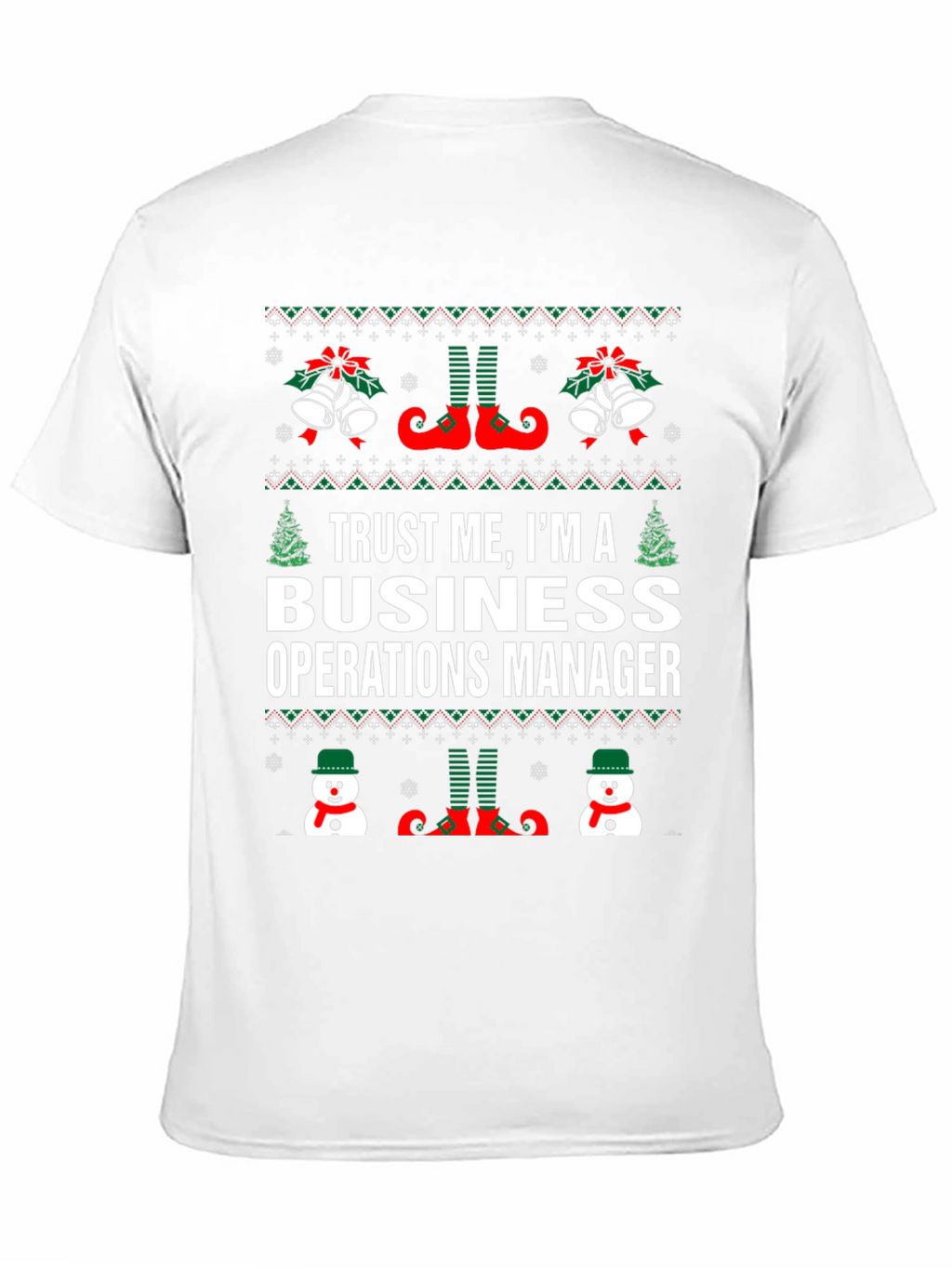 Trust Me Business Operations Manager Christmas T-Shirt