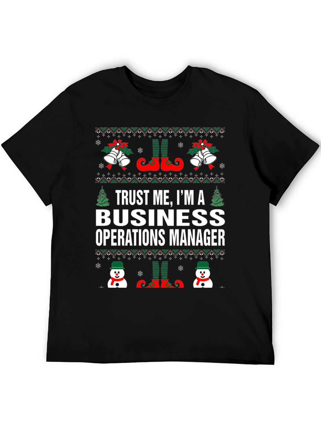 Trust Me Business Operations Manager Christmas T-Shirt