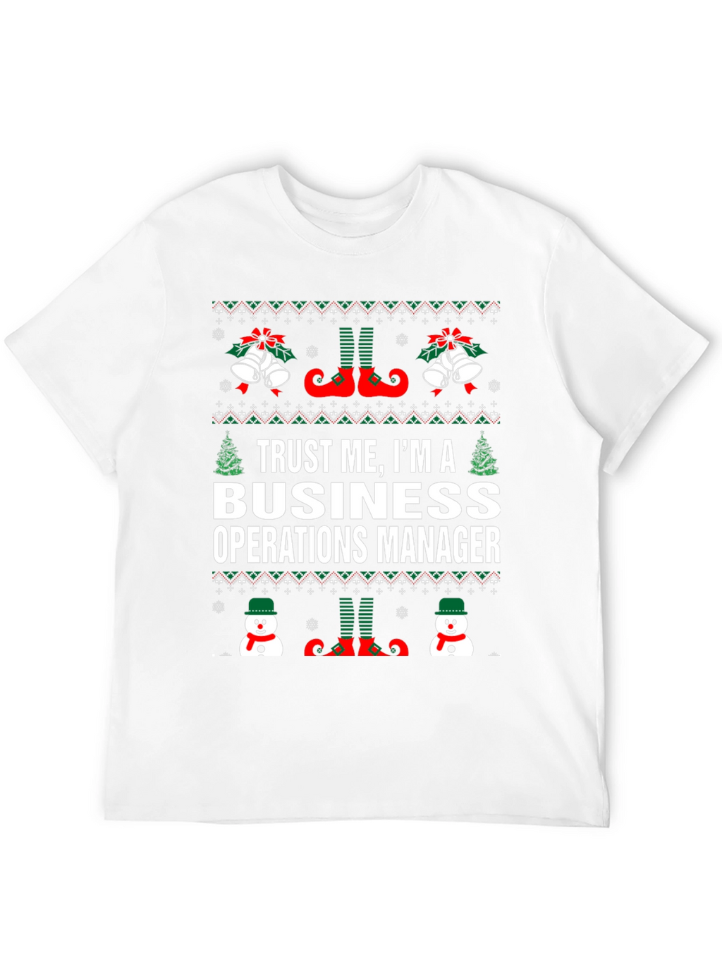 Trust Me Business Operations Manager Christmas T-Shirt
