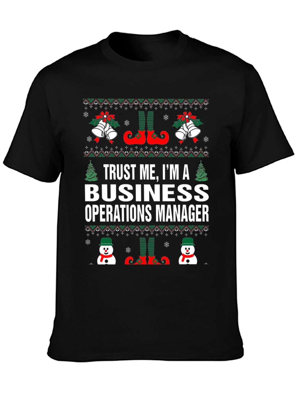 Trust Me Business Operations Manager Christmas T-Shirt