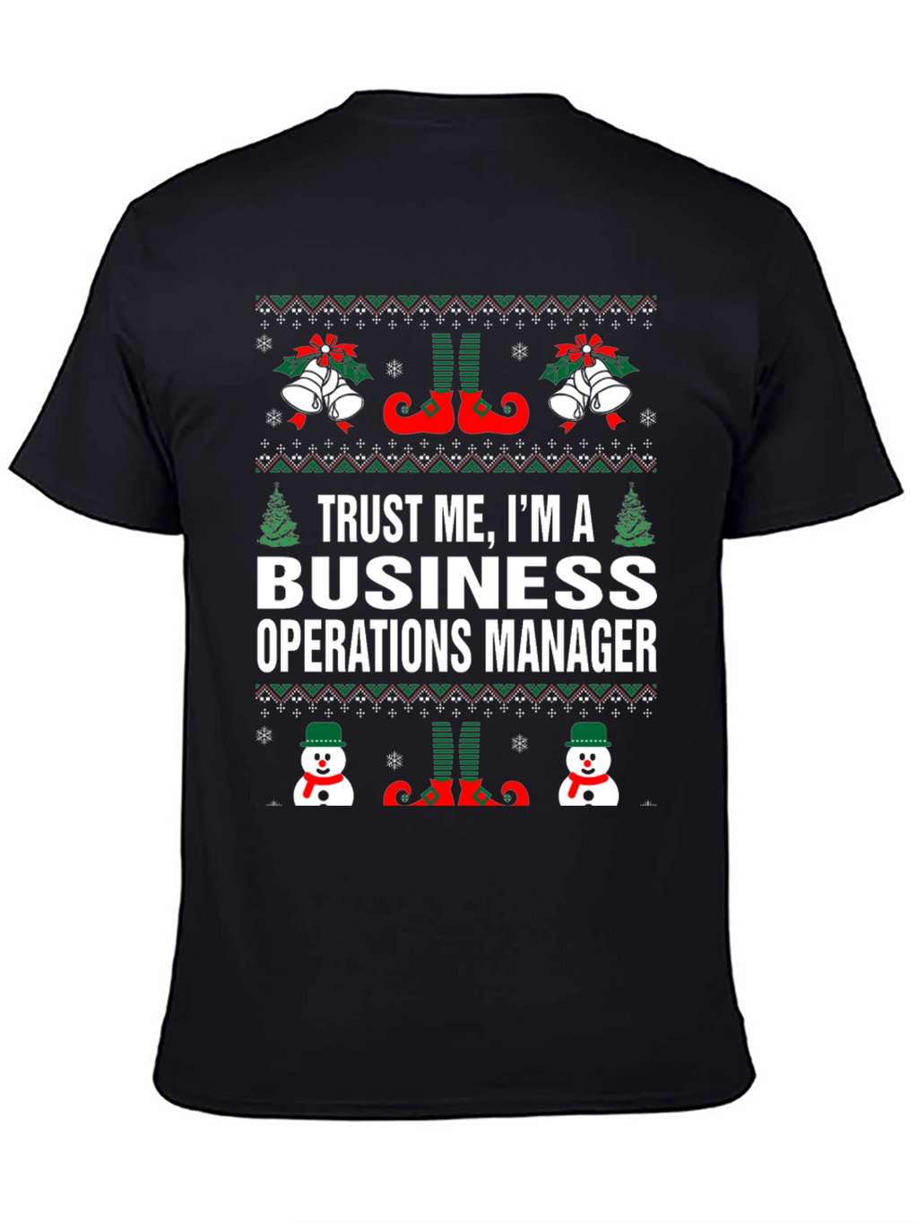 Trust Me Business Operations Manager Christmas T-Shirt