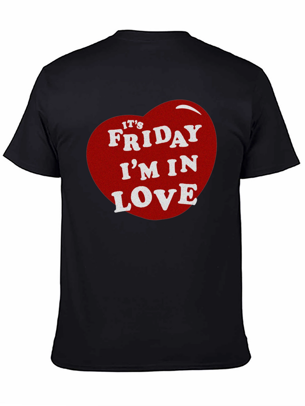 Its Friday Im In Love Graphic Tee
