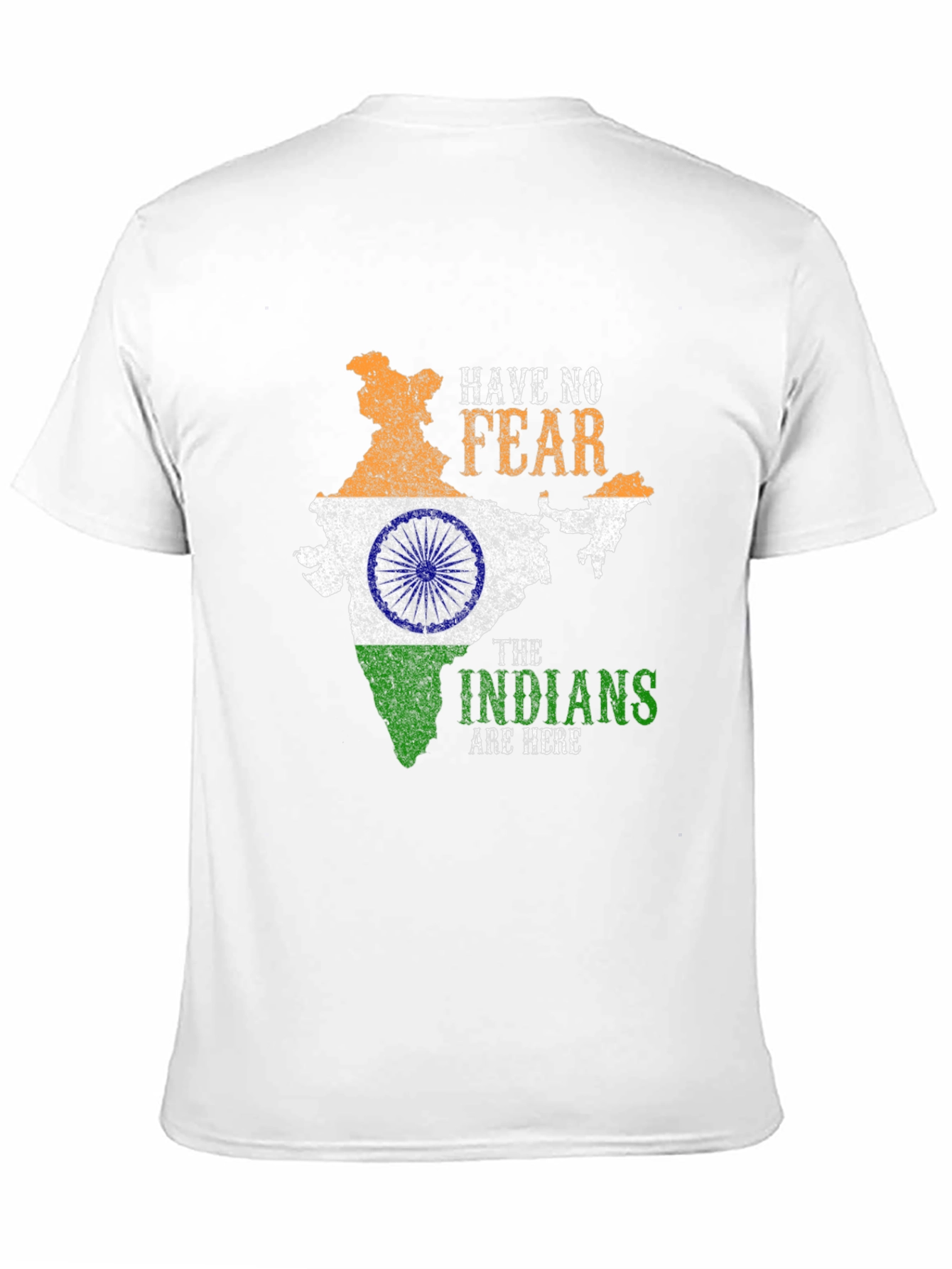Have No Fear Indians Are Here T-Shirt