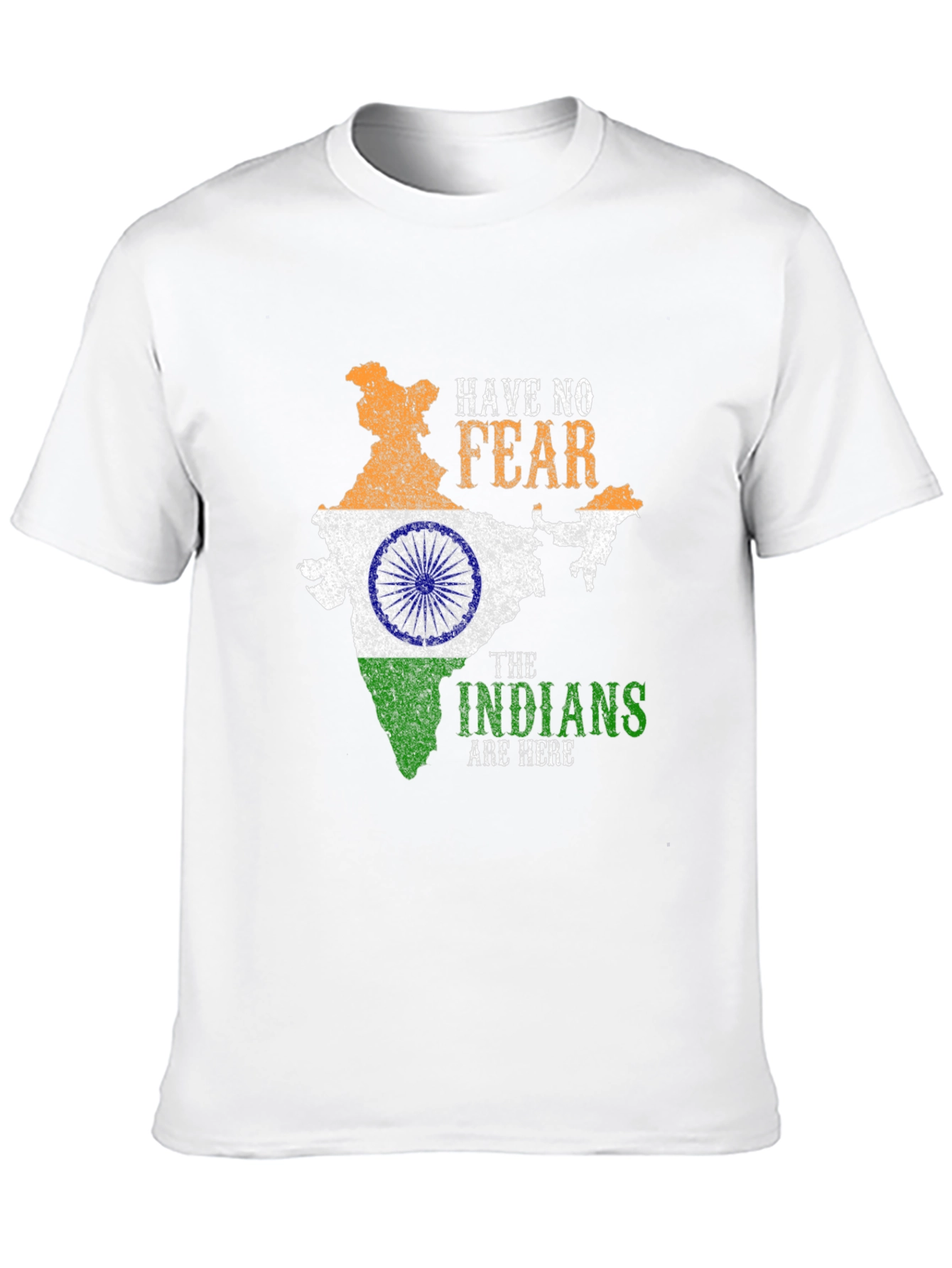 Have No Fear Indians Are Here T-Shirt