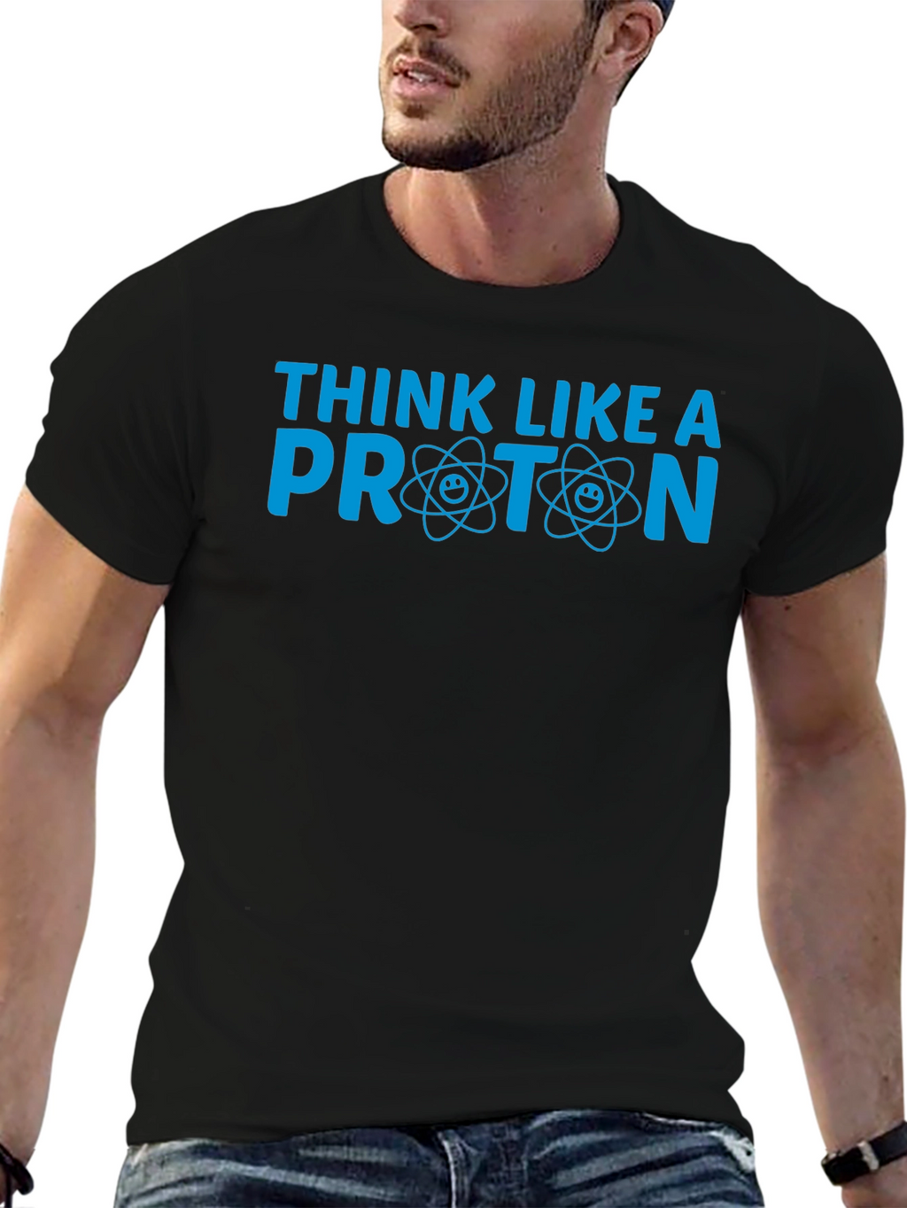 Think Like a Proton T-Shirt - Science Tee