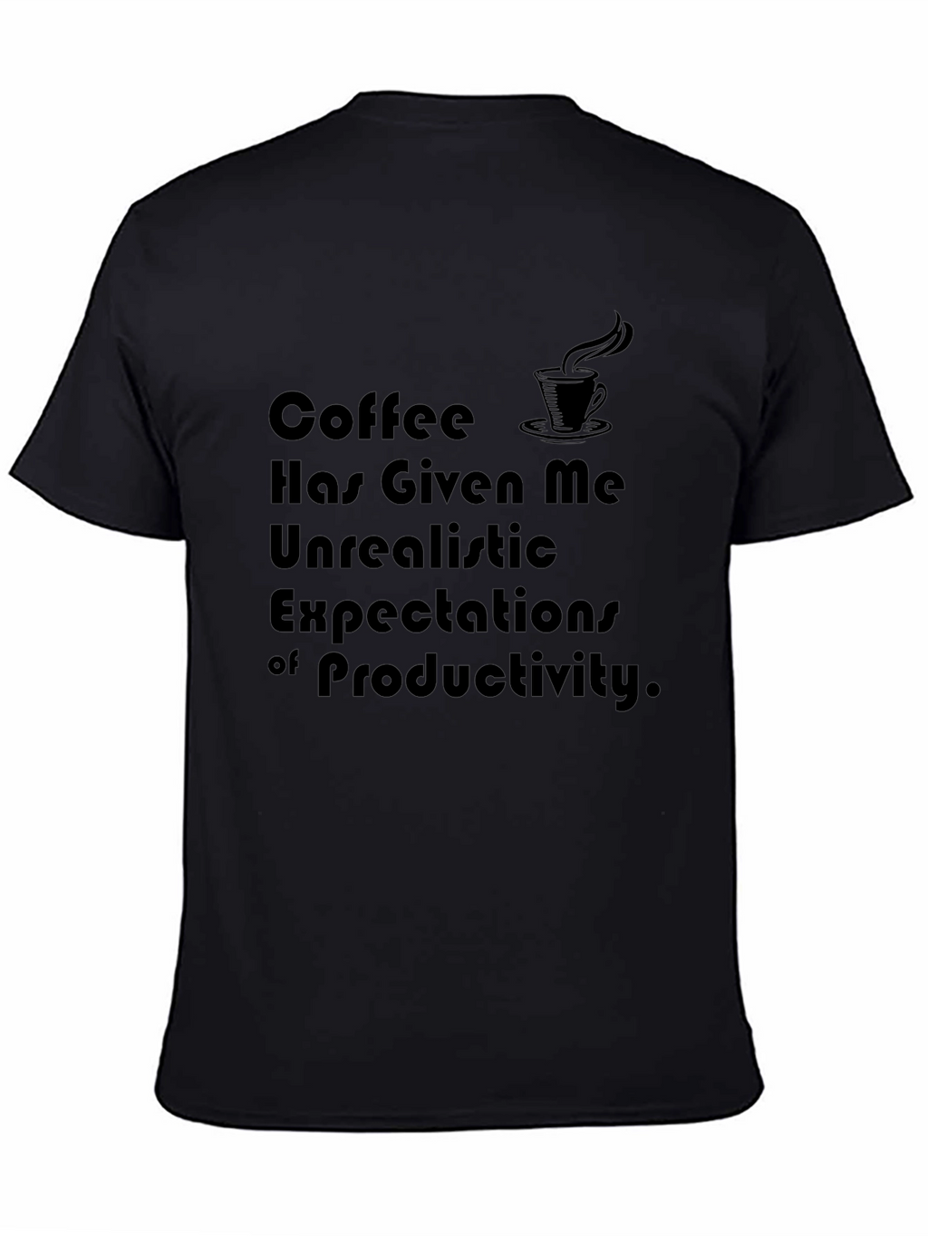 Coffee Expectations T-Shirt - Funny Graphic Tee
