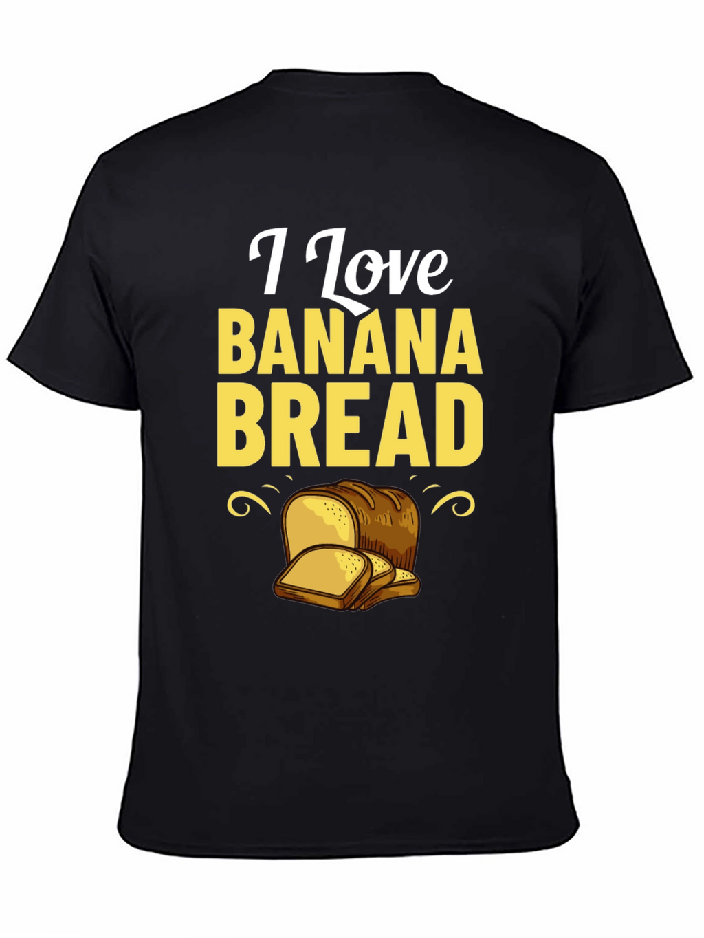 I Love Banana Bread Graphic Tee