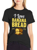 I Love Banana Bread Graphic Tee