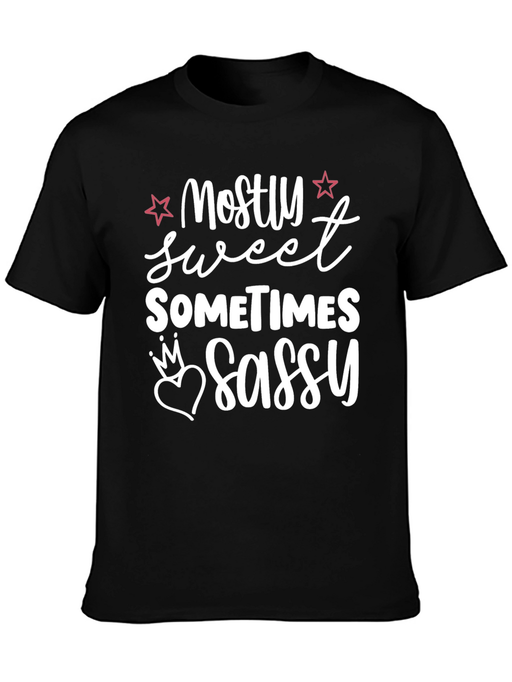 Mostly Sweet Sometimes Sassy Graphic Tee