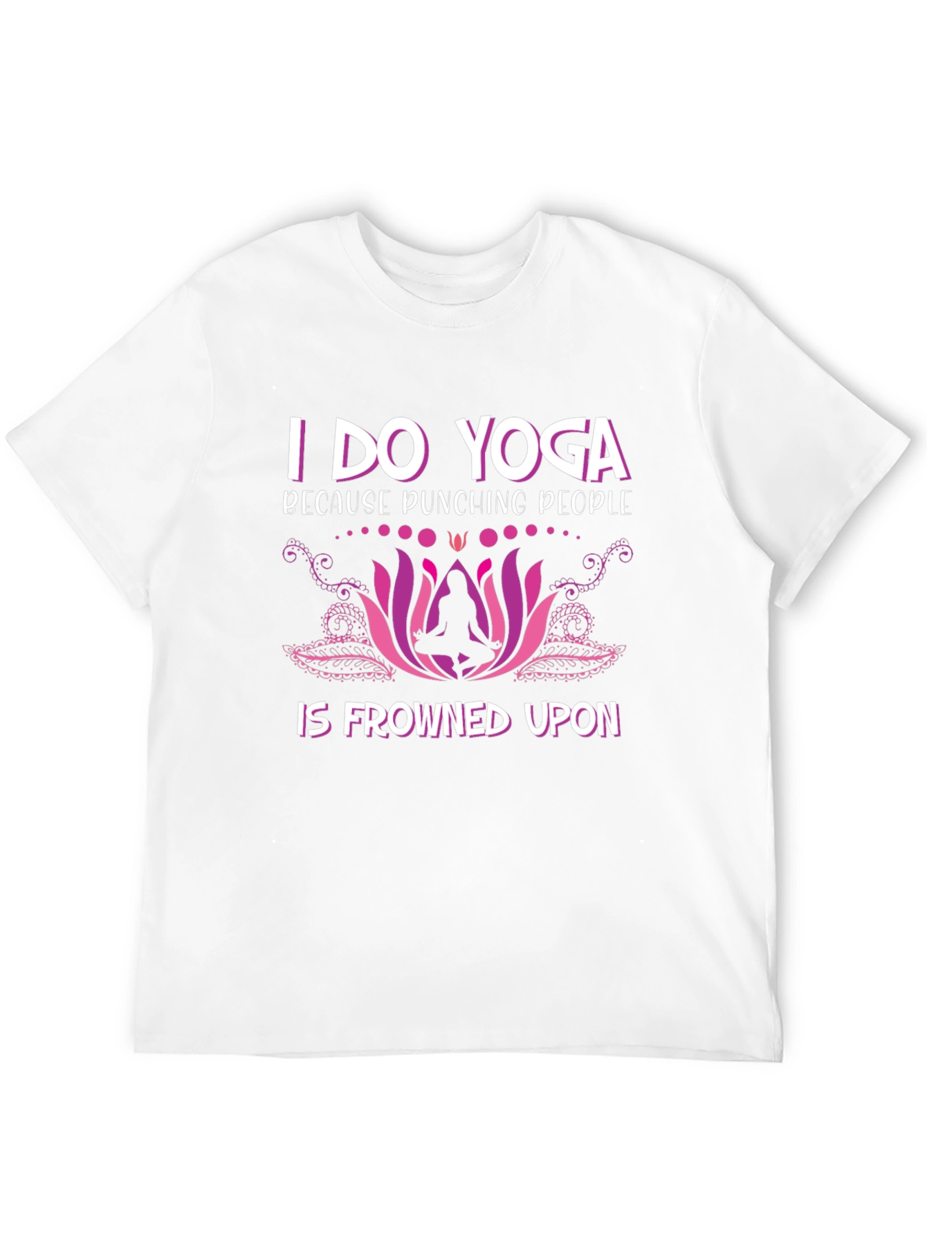 Funny Yoga T-Shirt: Punching People Frowned Upon