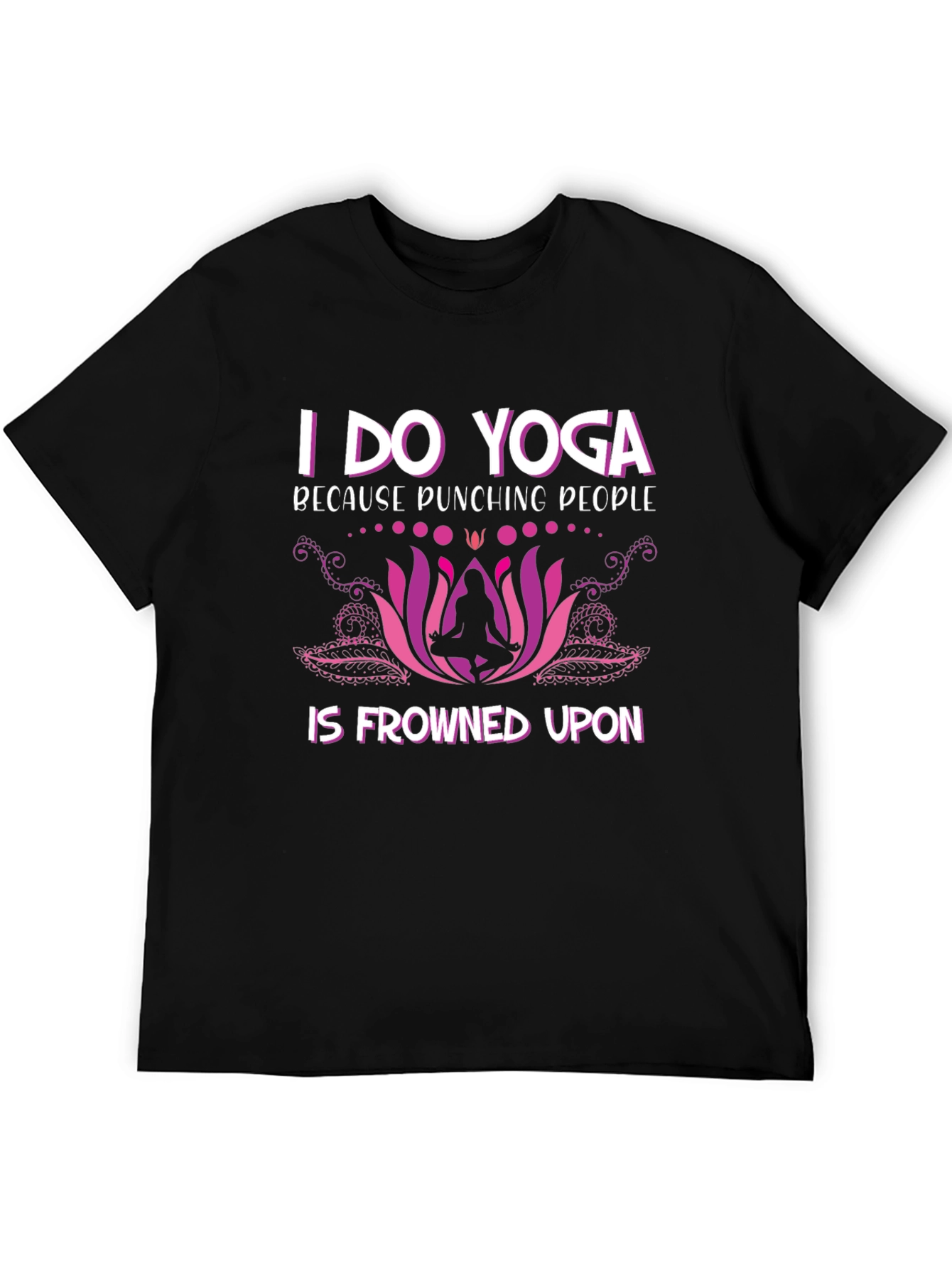 Funny Yoga T-Shirt: Punching People Frowned Upon