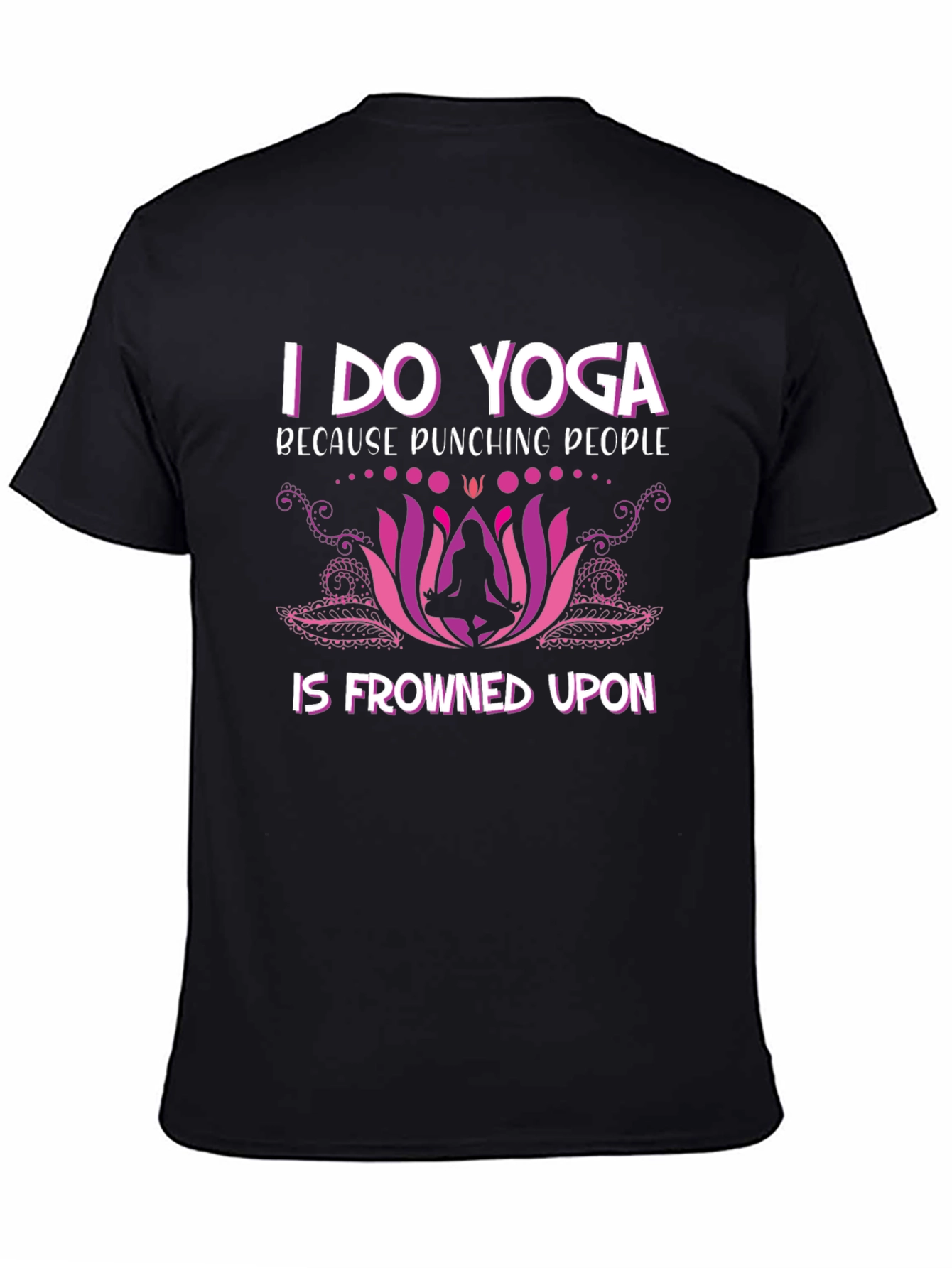 Funny Yoga T-Shirt: Punching People Frowned Upon