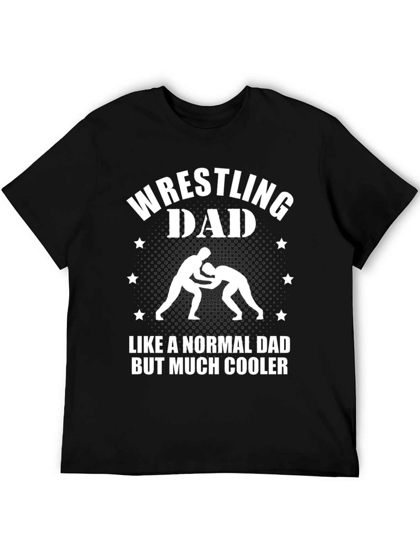 Wrestling Dad T-Shirt - Much Cooler Dad