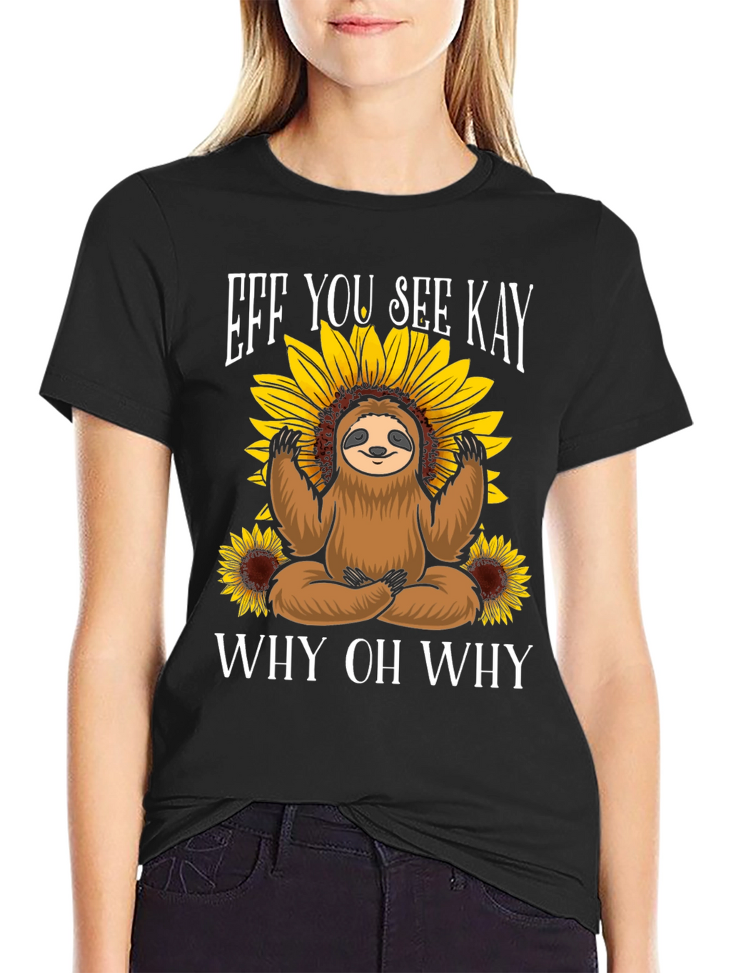Eff You See Kay Sloth T-Shirt