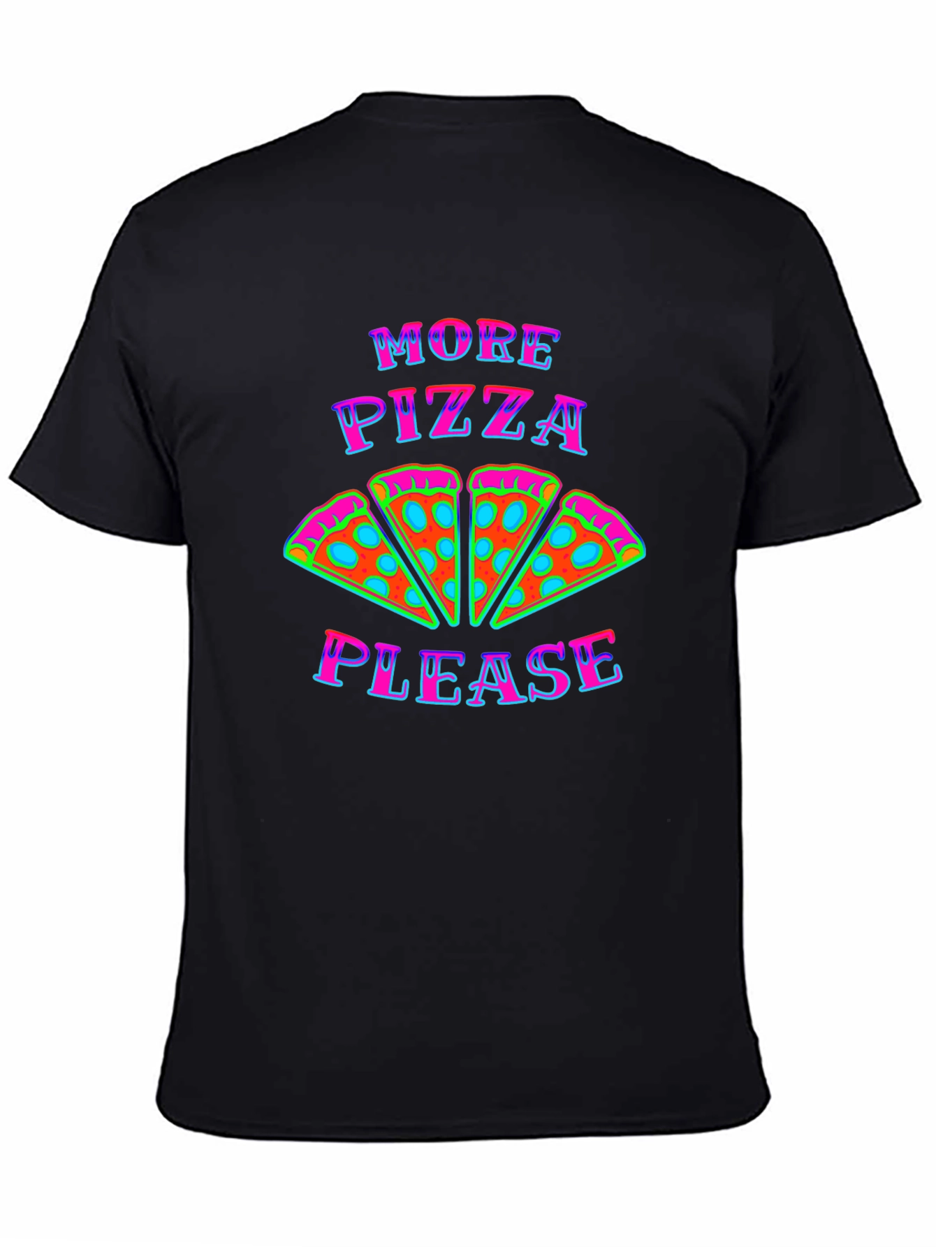 More Pizza Please Graphic T-Shirt