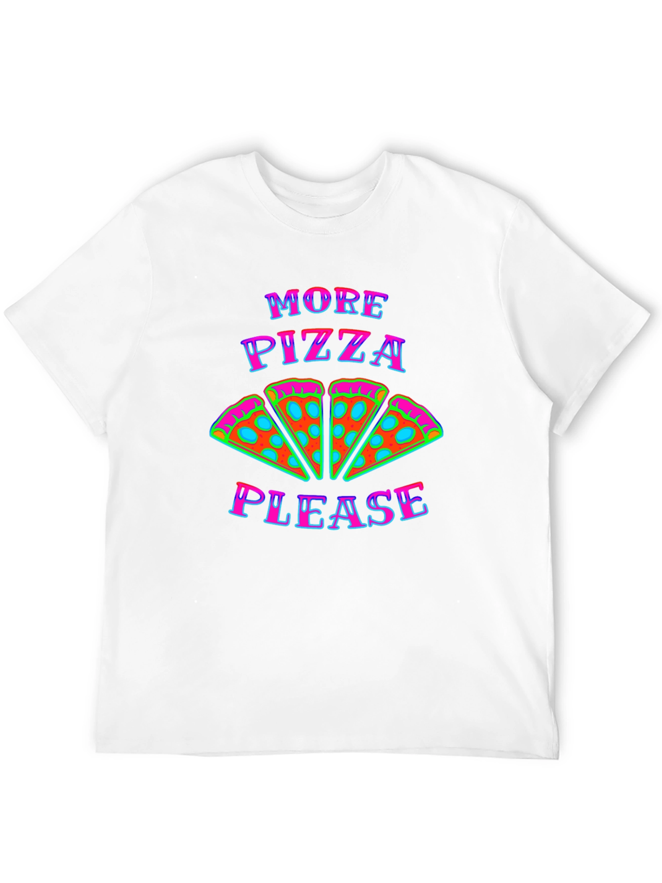 More Pizza Please Graphic T-Shirt