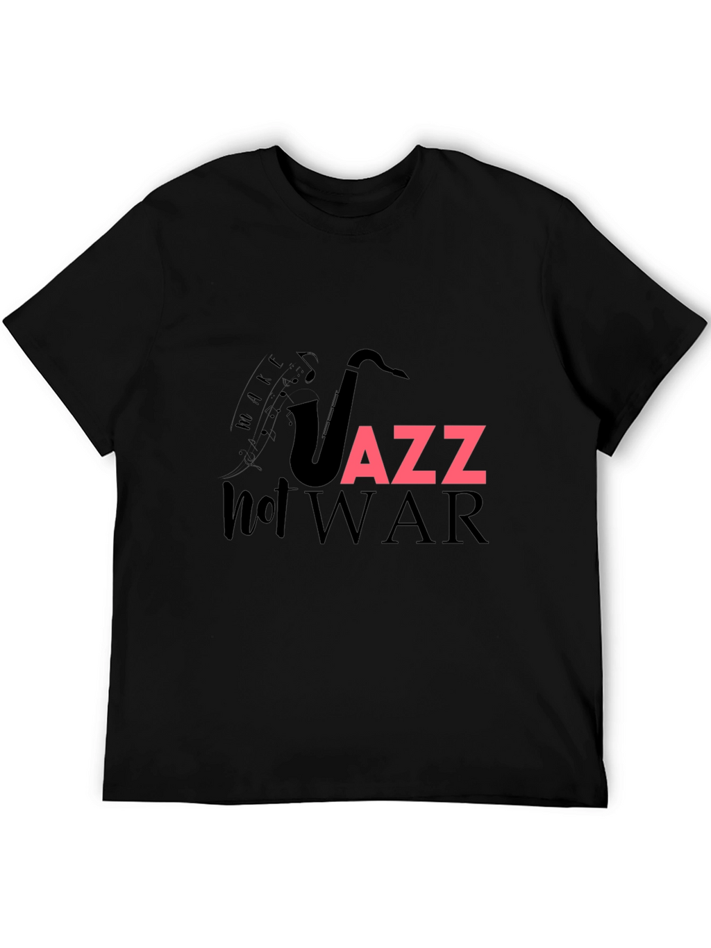 Jazz Not War Graphic T-Shirt - Music Lover Tee