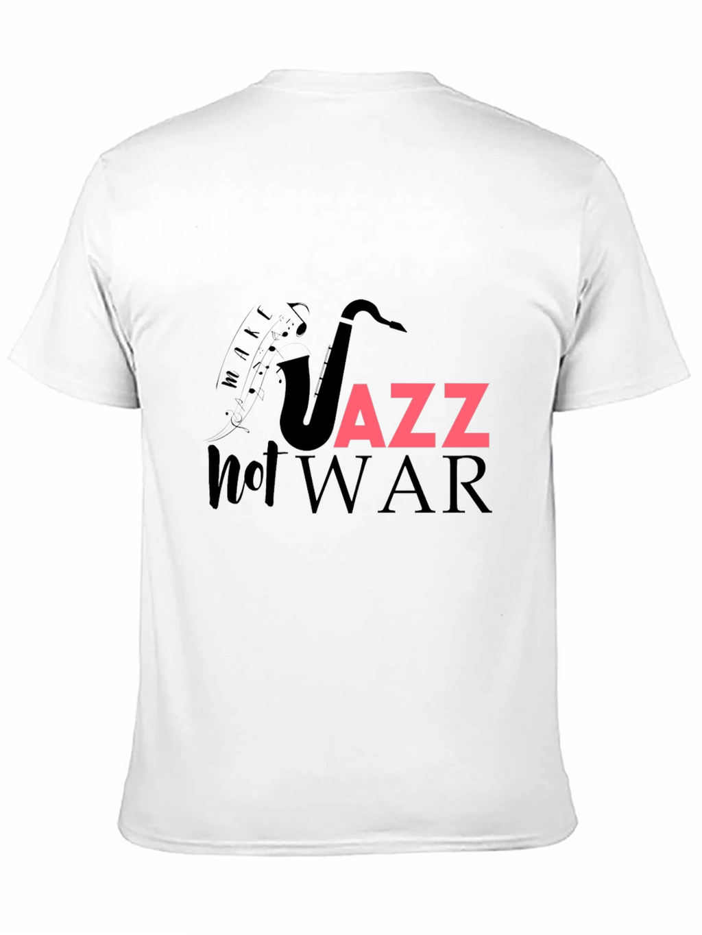 Jazz Not War Graphic T-Shirt - Music Lover Tee